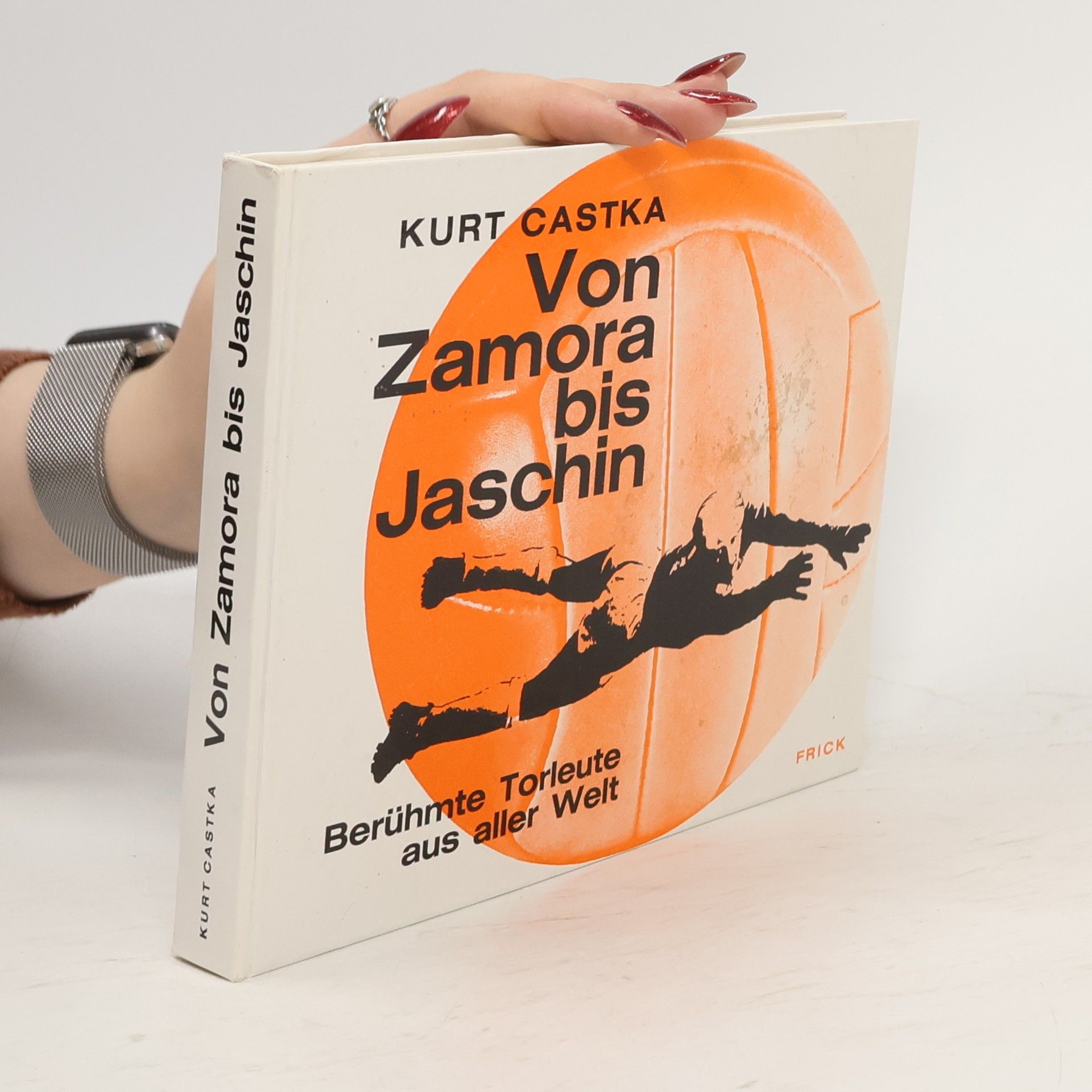 Kurt Castka Von Zamora bis Jaschin