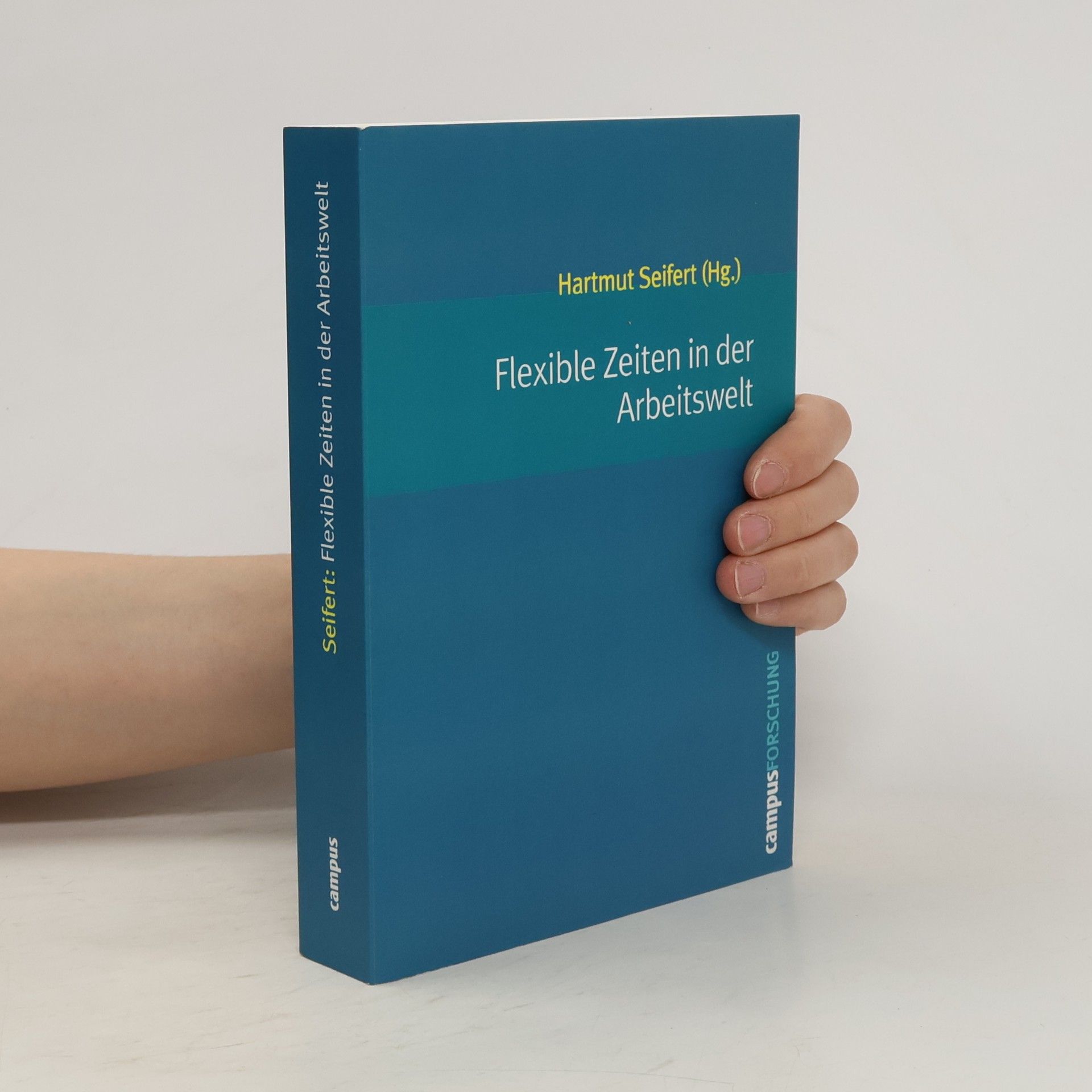 Hartmut Seifert Flexible Zeiten in der Arbeitswelt
