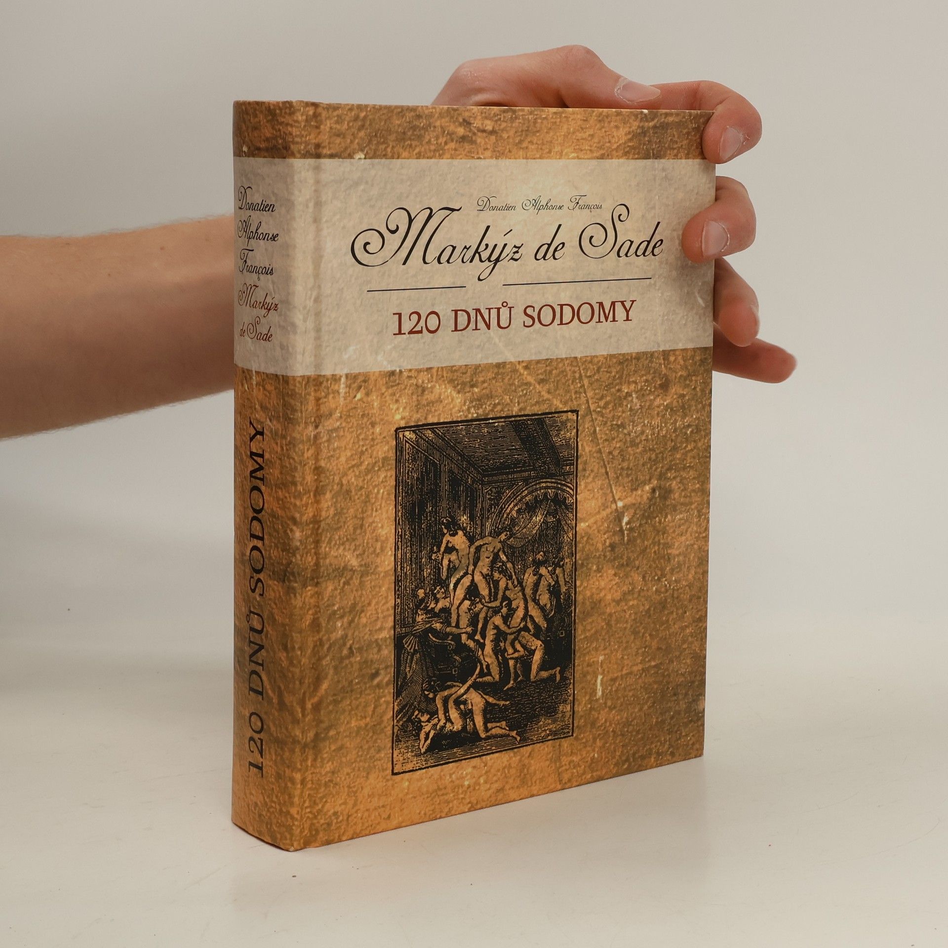 Donatien Alphonse François de Sade 120 dnů Sodomy