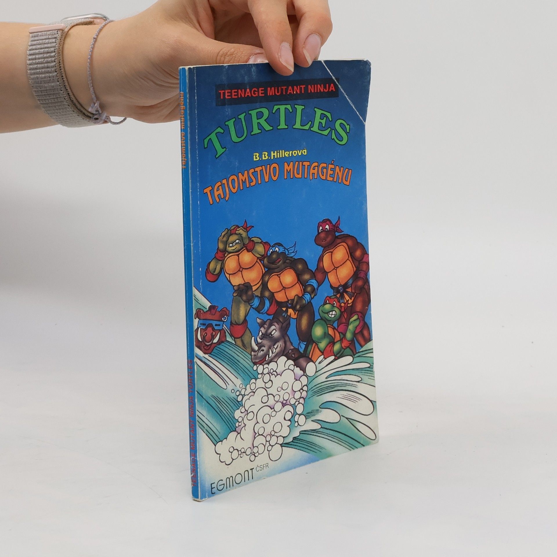 B. B. Hiller Teenage Mutant Ninja Turtles: Tajomstvo mutagénu