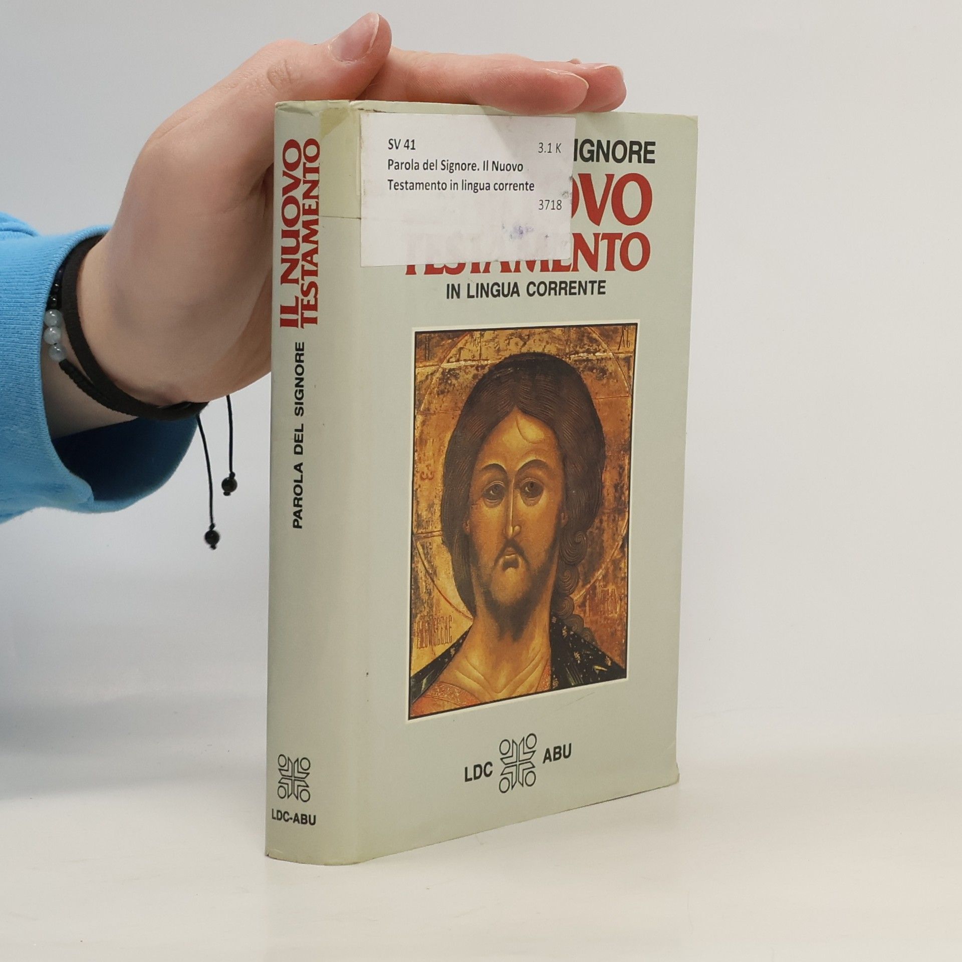 AA.VV. Il Nuovo Testamento. Parola del Signore in lingua corrente