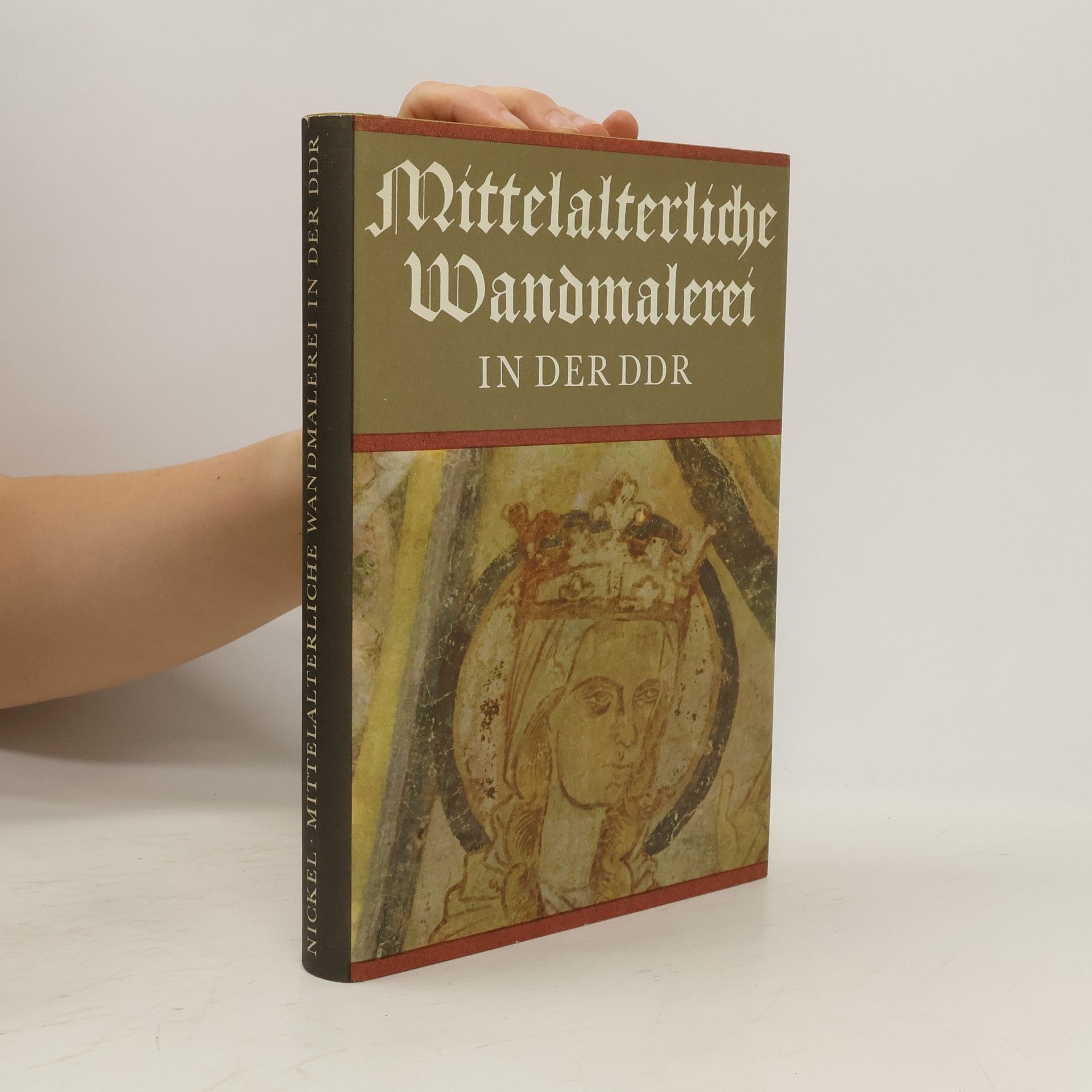 Heinrich L. Nickel Mittelalterliche Wandmalerei in der DDR