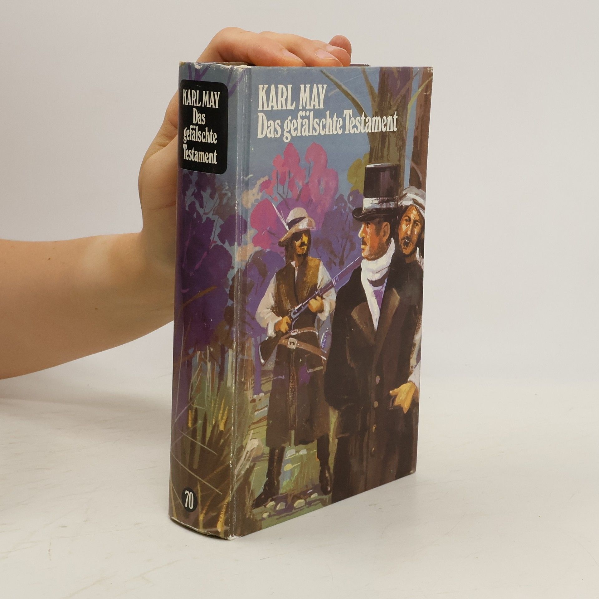 Karl May Das gefälschte Testament
