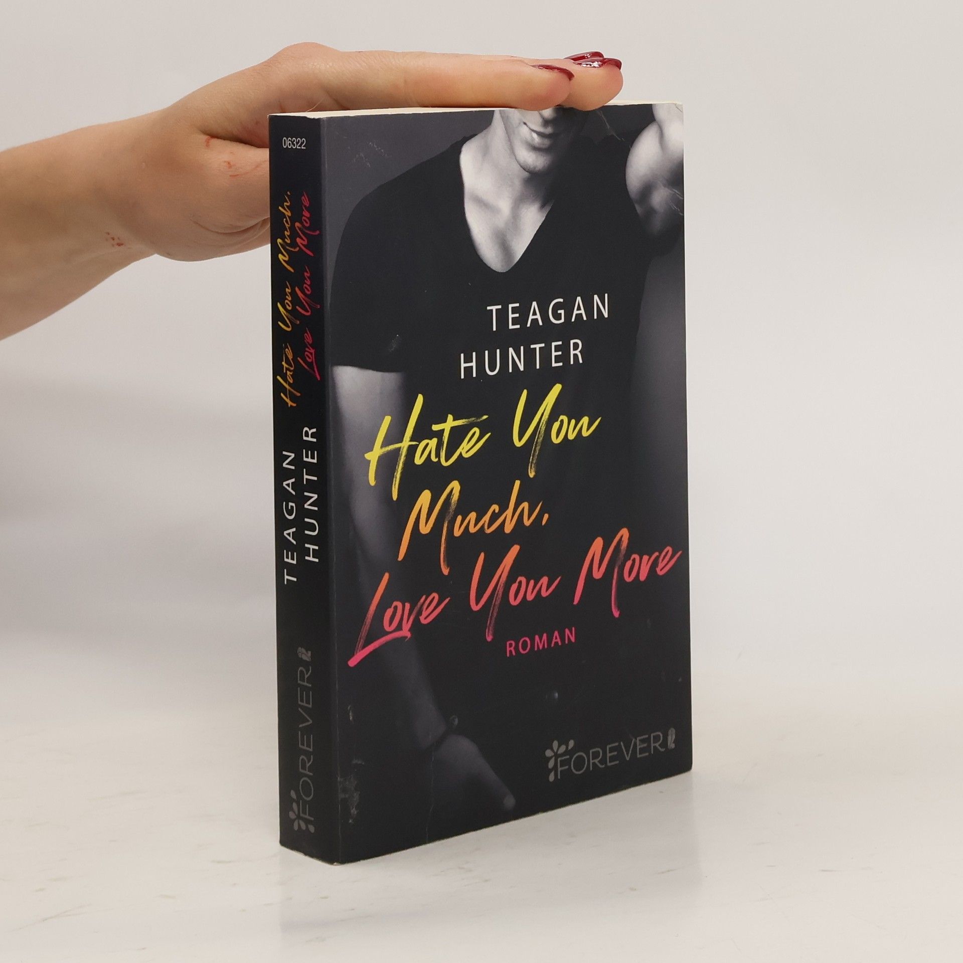 Teagan Hunter Hate You Much, Love You More