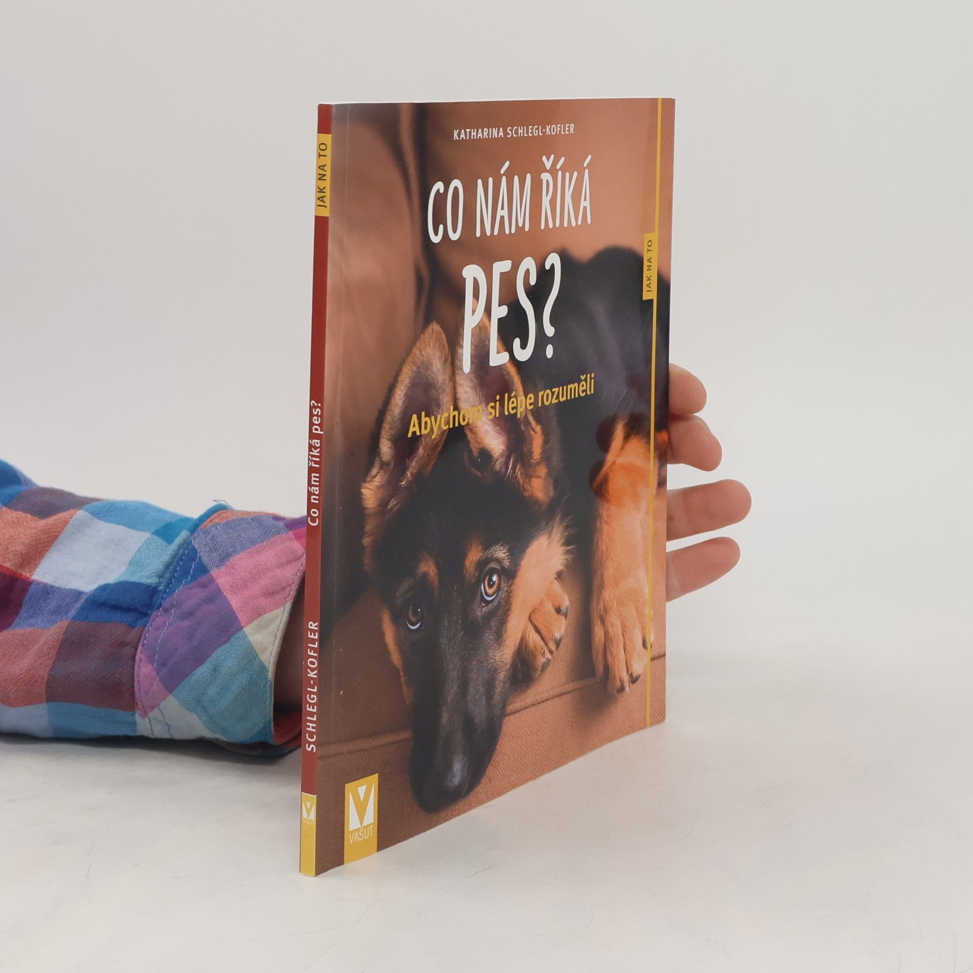 Katharina Schleg Kofler Co nám říká pes?