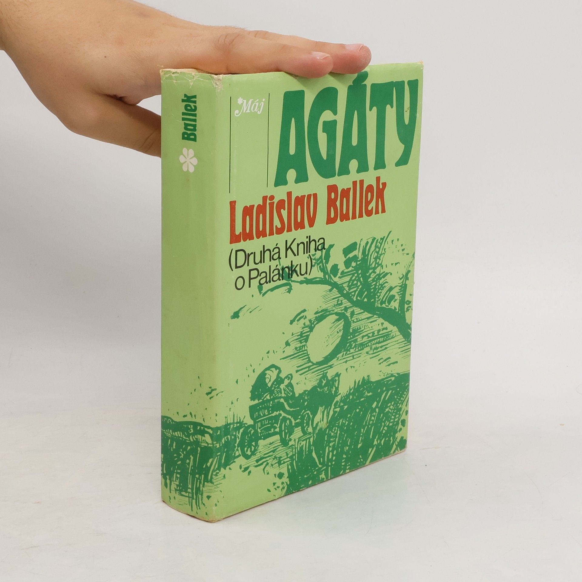 Ladislav Ballek Agáty (druhá kniha o Palánku)