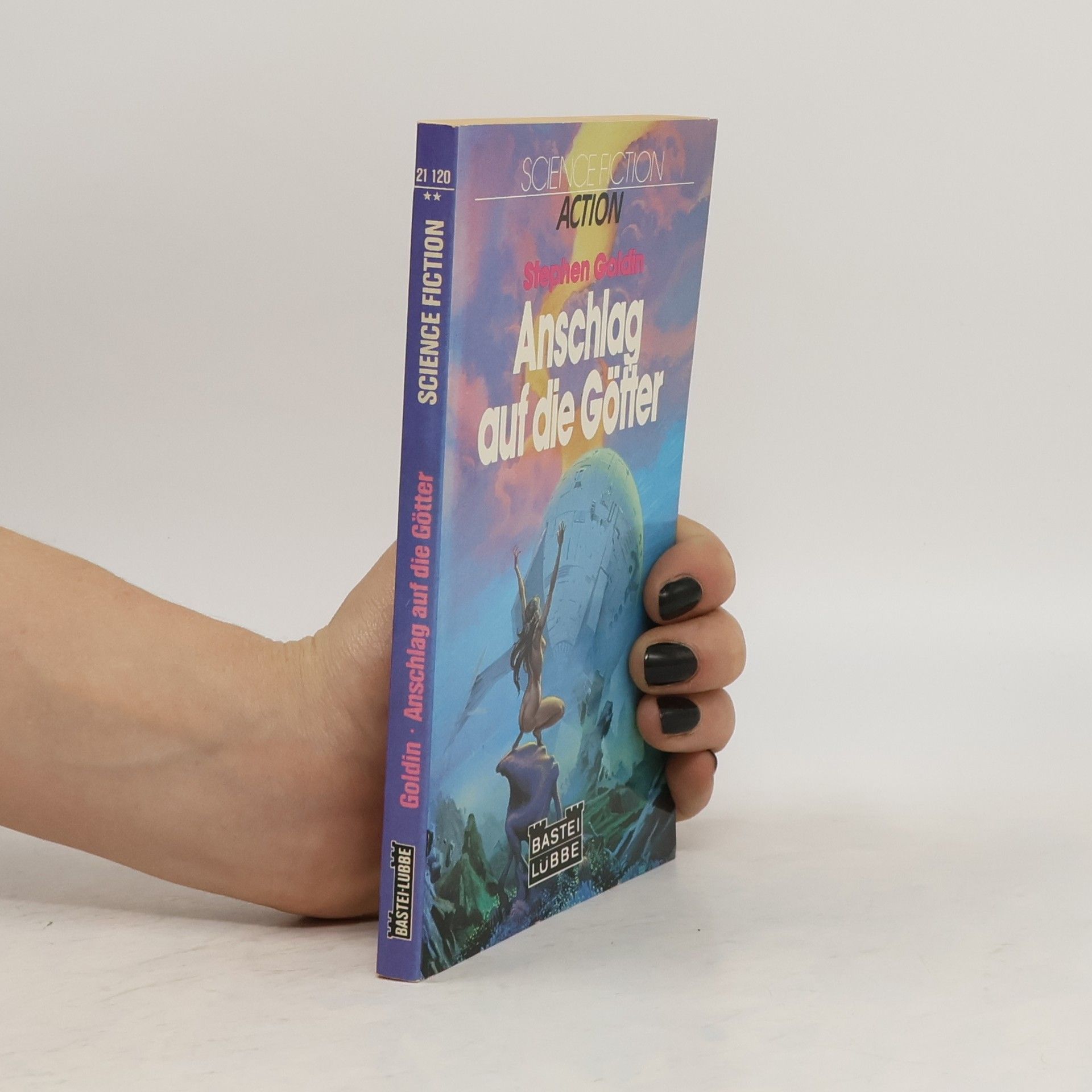 Stephen Goldin Anschlag auf die Götter. Science Fiction Action