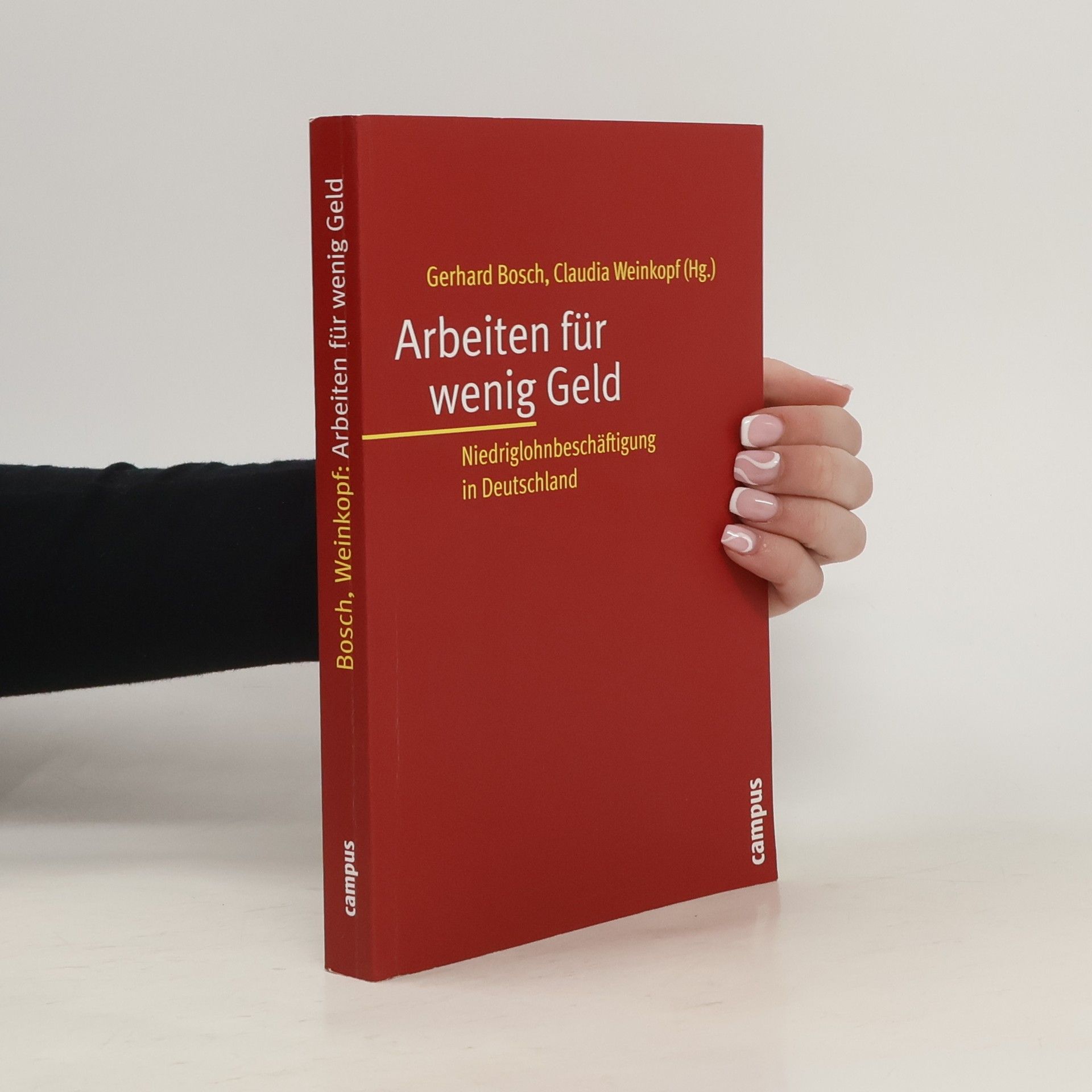 Gerhard Bosch Arbeiten für wenig Geld