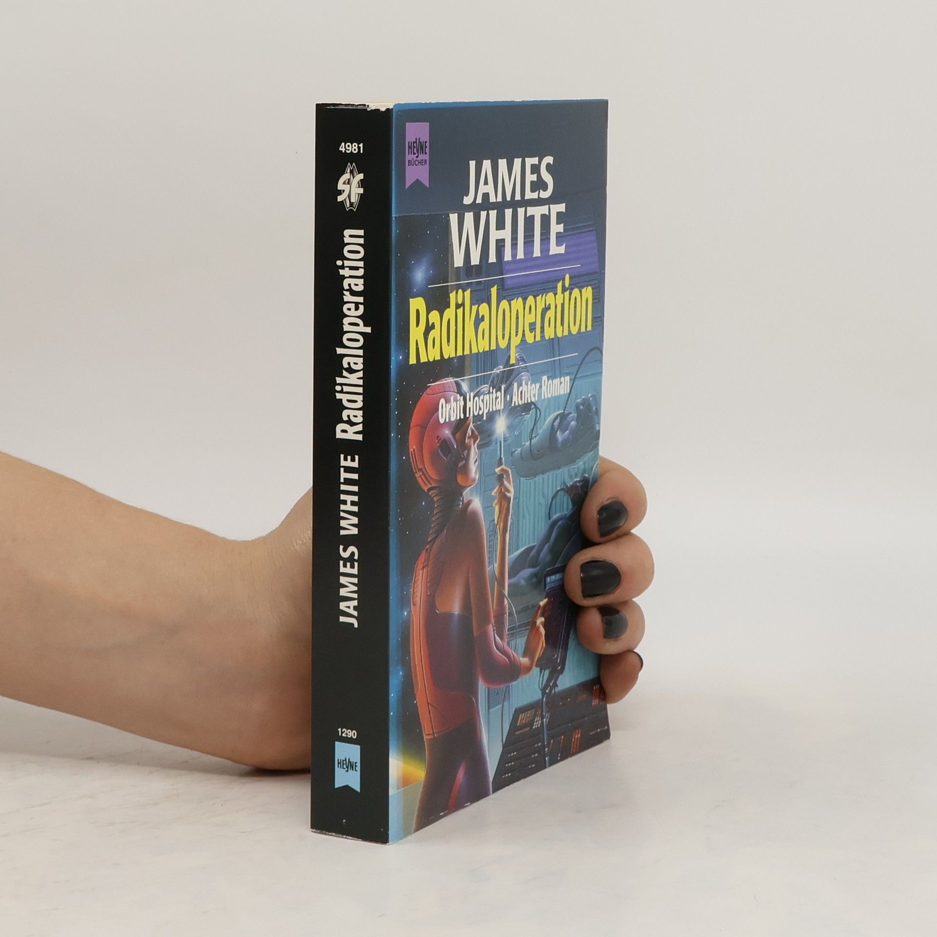 James Lindsay White Roman des Zyklus Orbit-Hospital 8. Radikaloperation