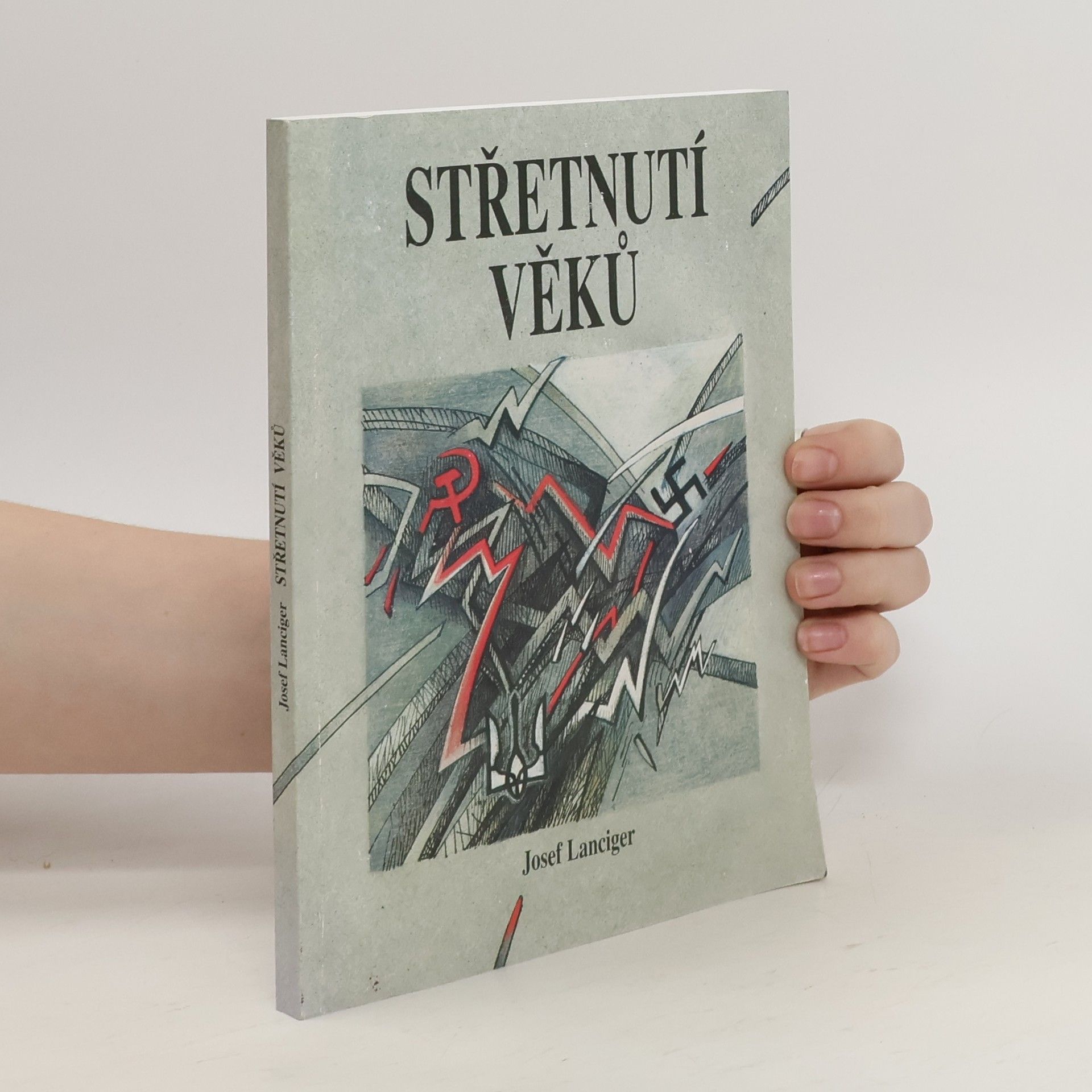 Josef Lanciger Střetnutí věků