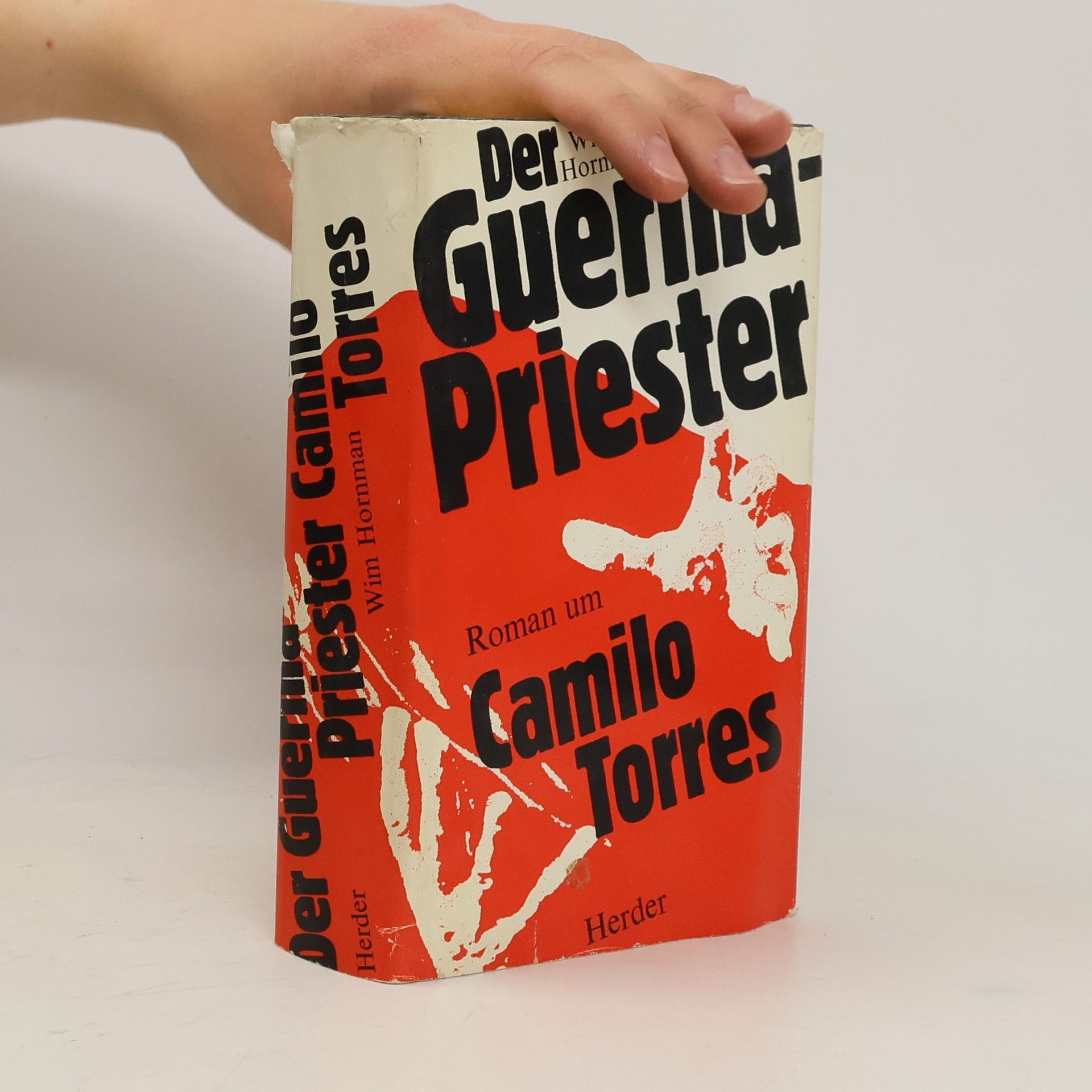 Wim Hornman Der Guerilla-Priester. Roman um Camilo Torres