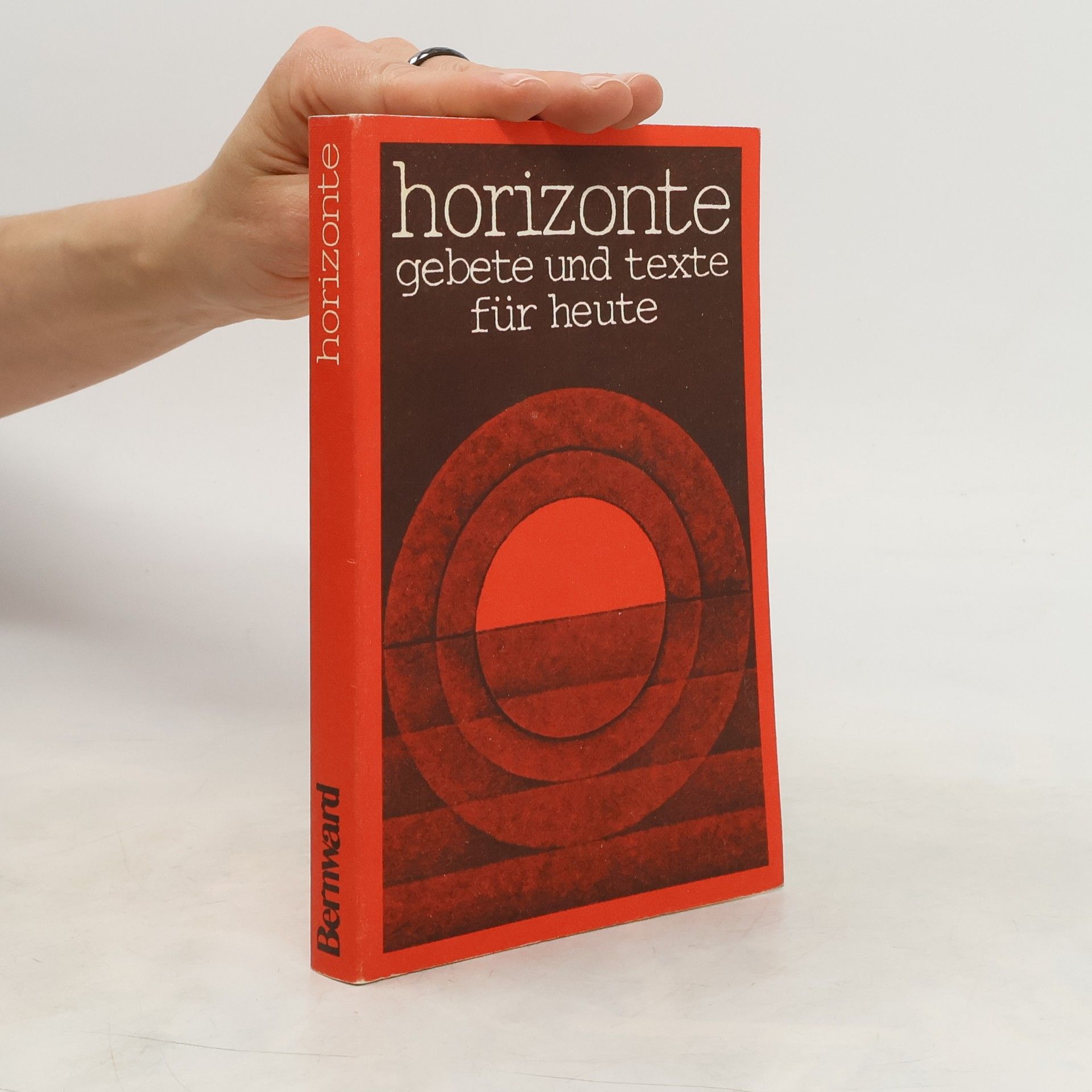 Autorenkollektiv Horizonte. Gebete und Texte für heute
