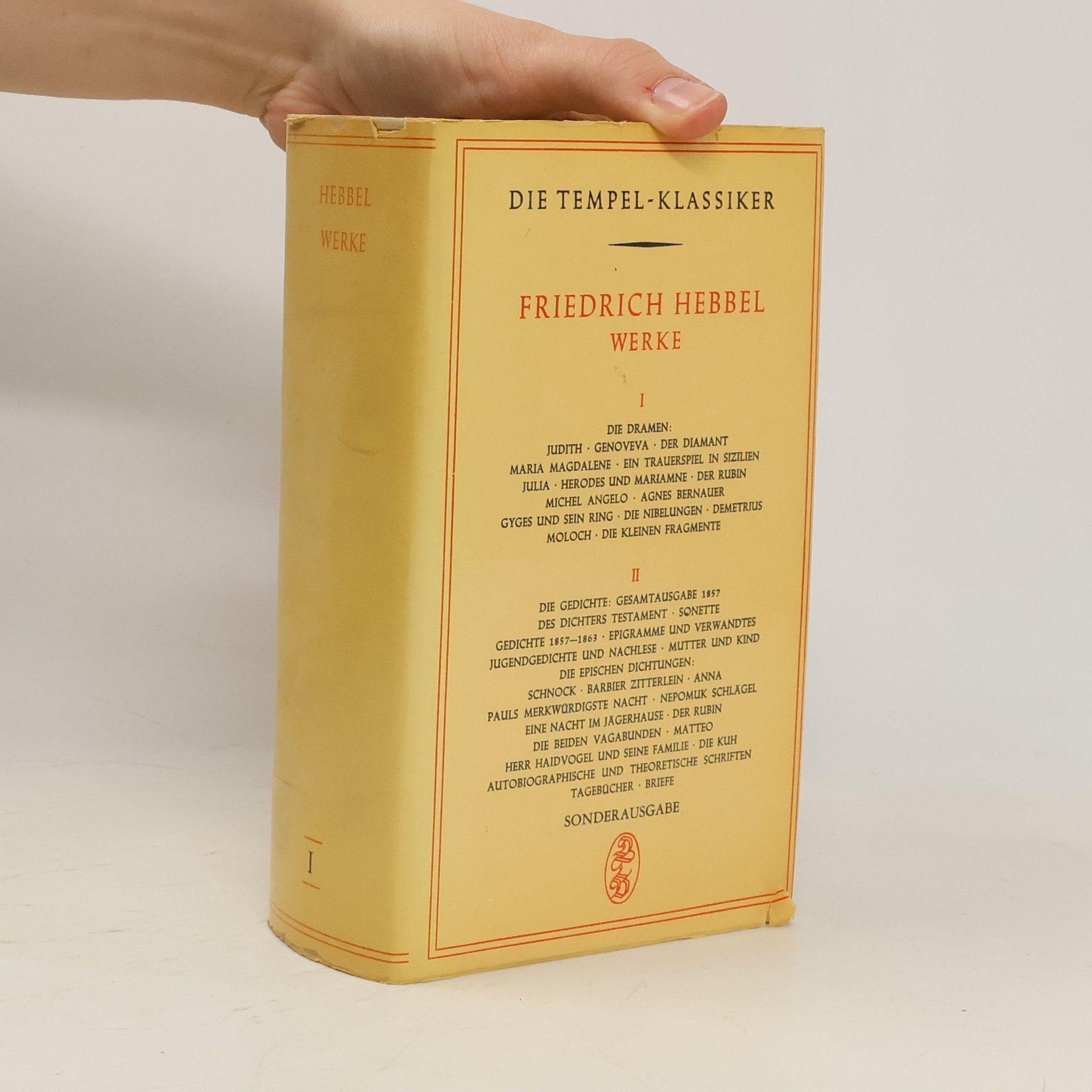 Christian Friedrich Hebbel Die Tempel-Klassiker. Friedrich Hebbel Werke I.