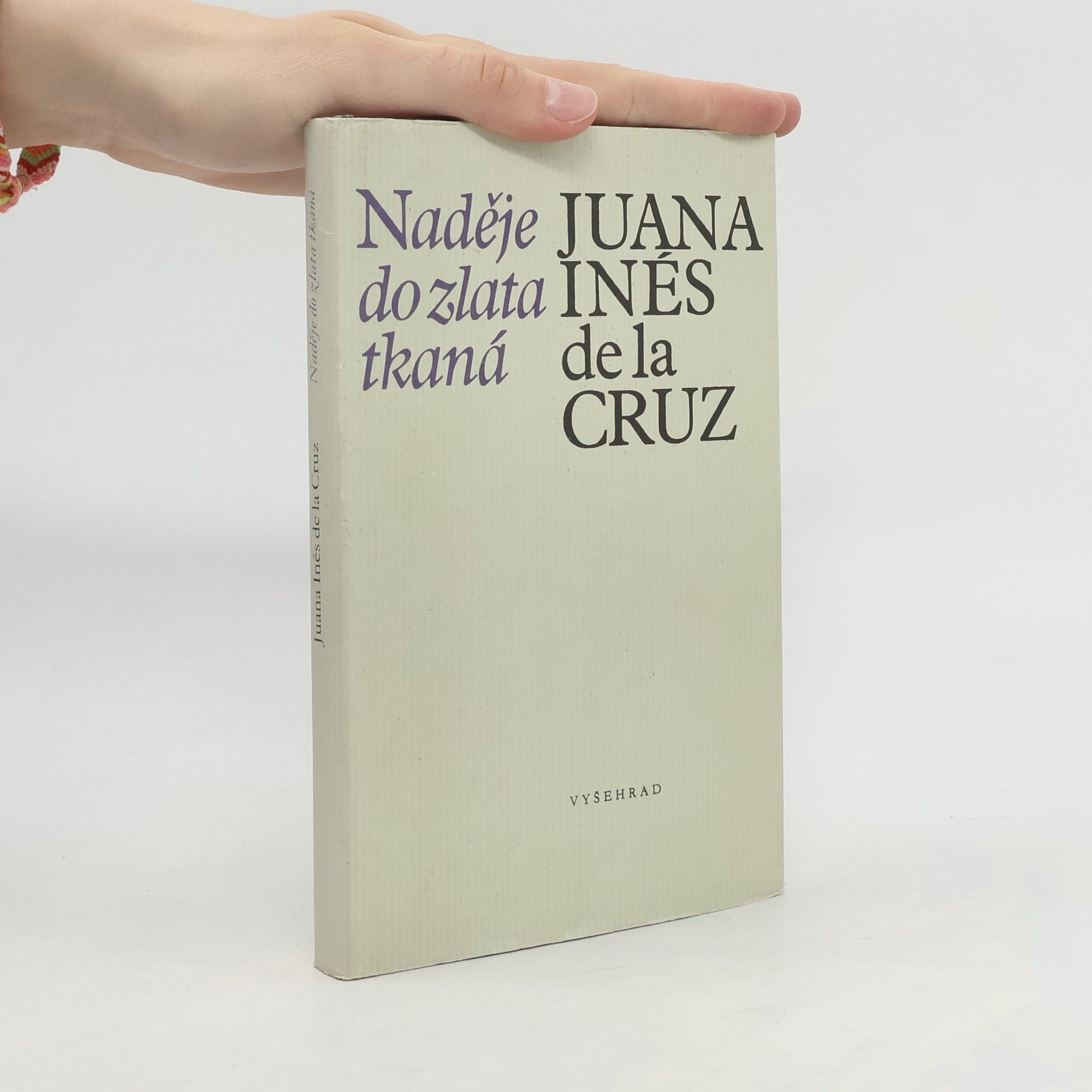 de la Cruz Juana Inés Naděje do zlata tkaná