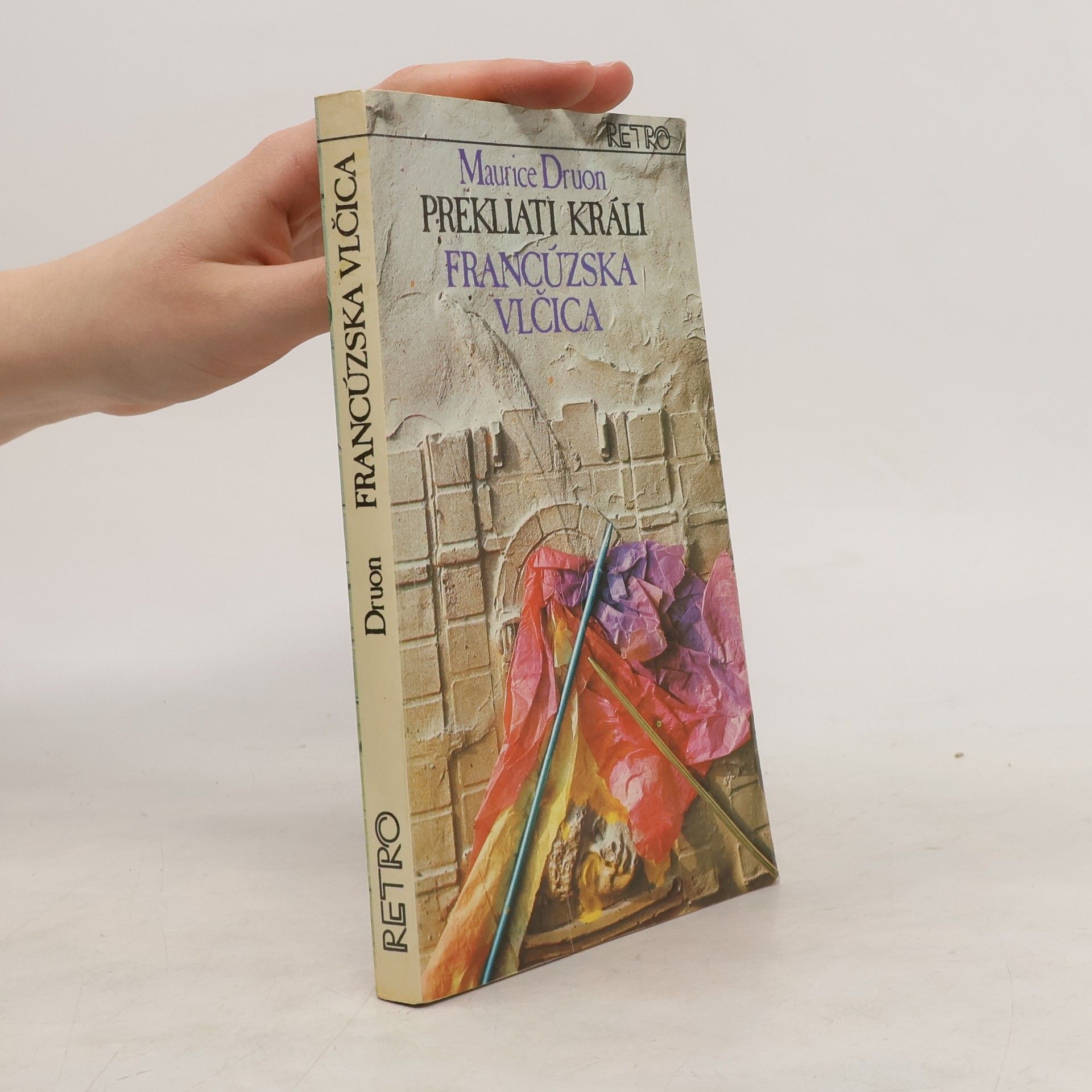 Maurice Druon Prekliati králi 5. Francúzska vlčica