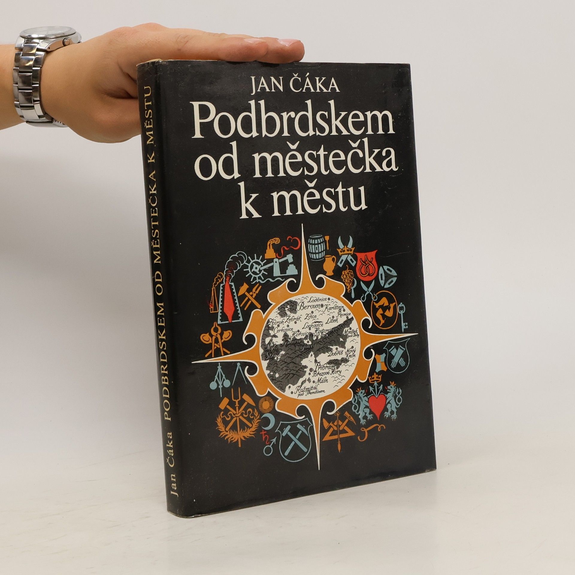 Jan Čáka Podbrdskem od městečka k městu