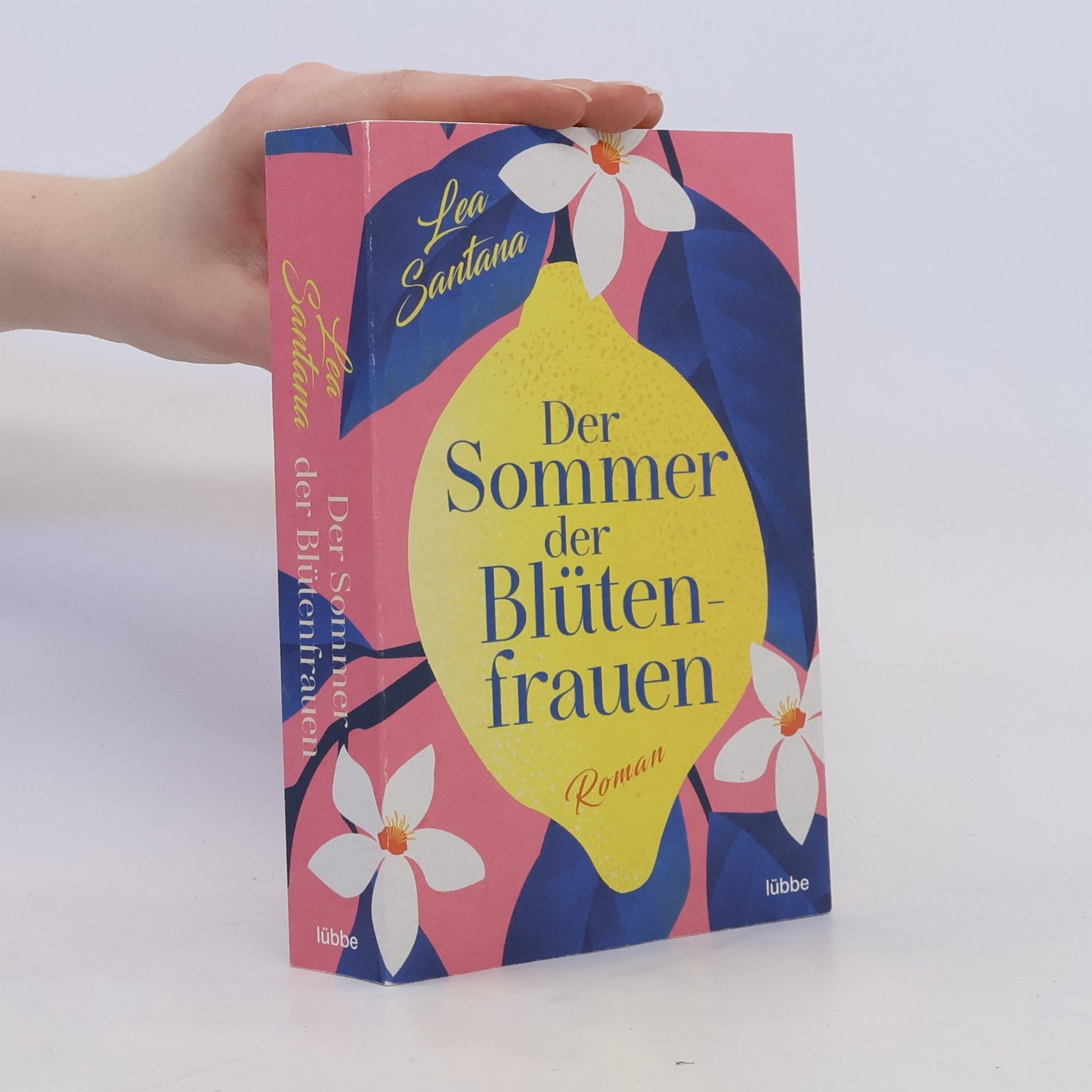 Lea Santana Der Sommer der Blütenfrauen