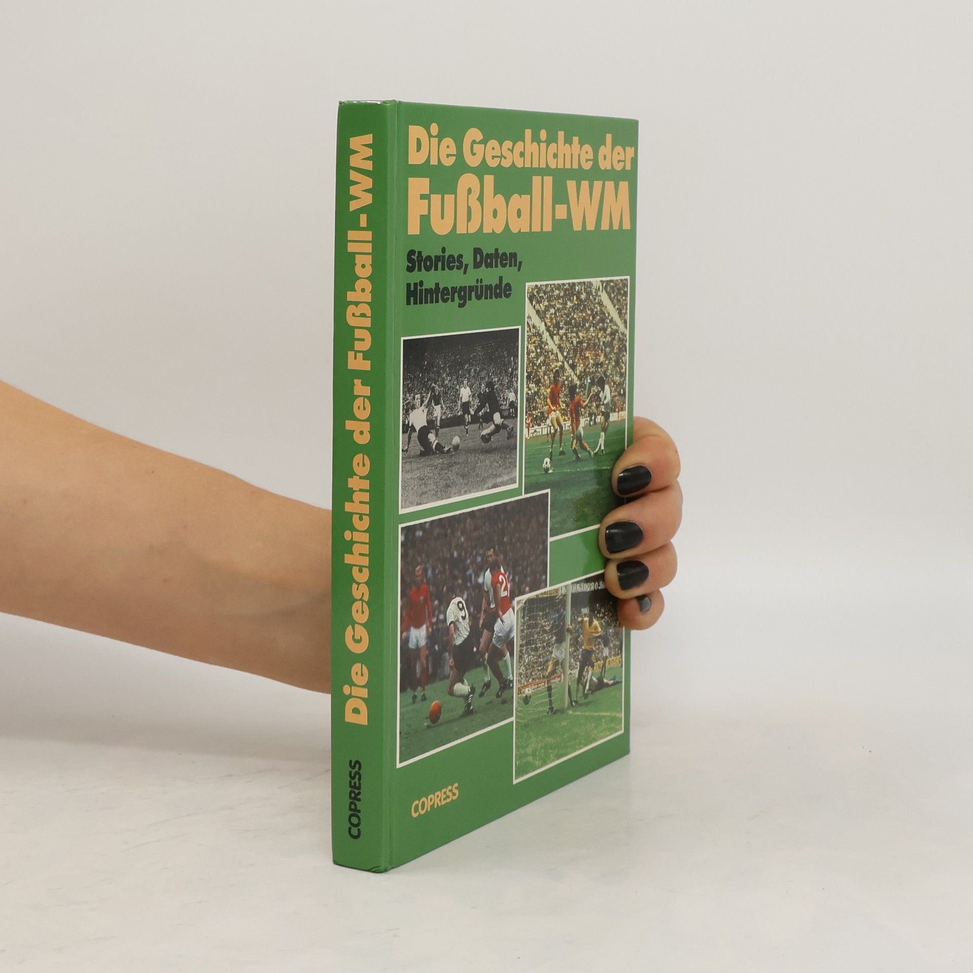 Winfried Bergmann Die Geschichte der Fussball-WM