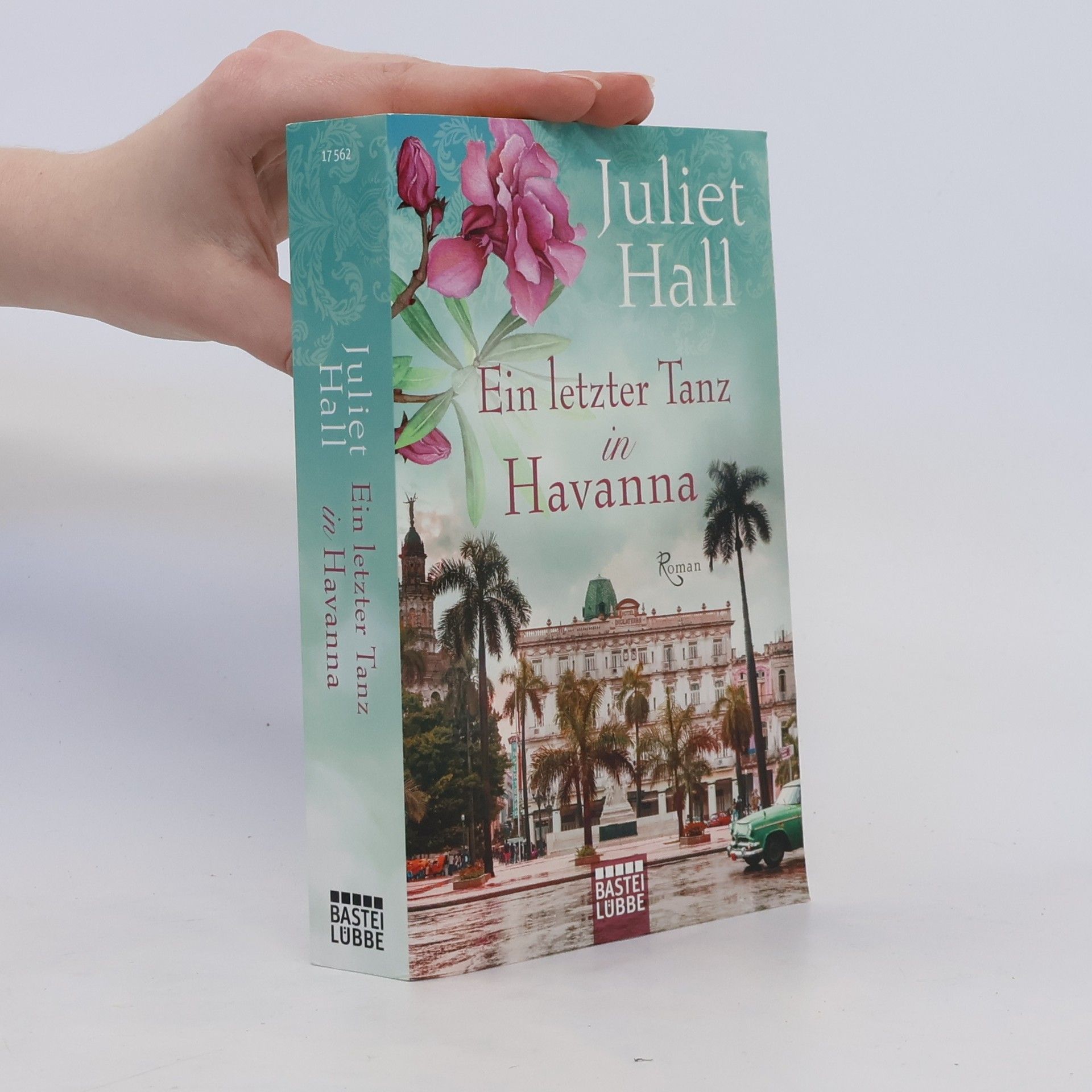Juliet Hall Ein letzter Tanz in Havanna