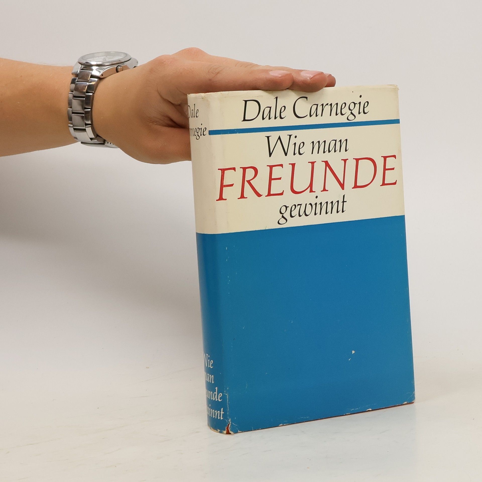Dale Carnegie Wie man Freunde gewinnt
