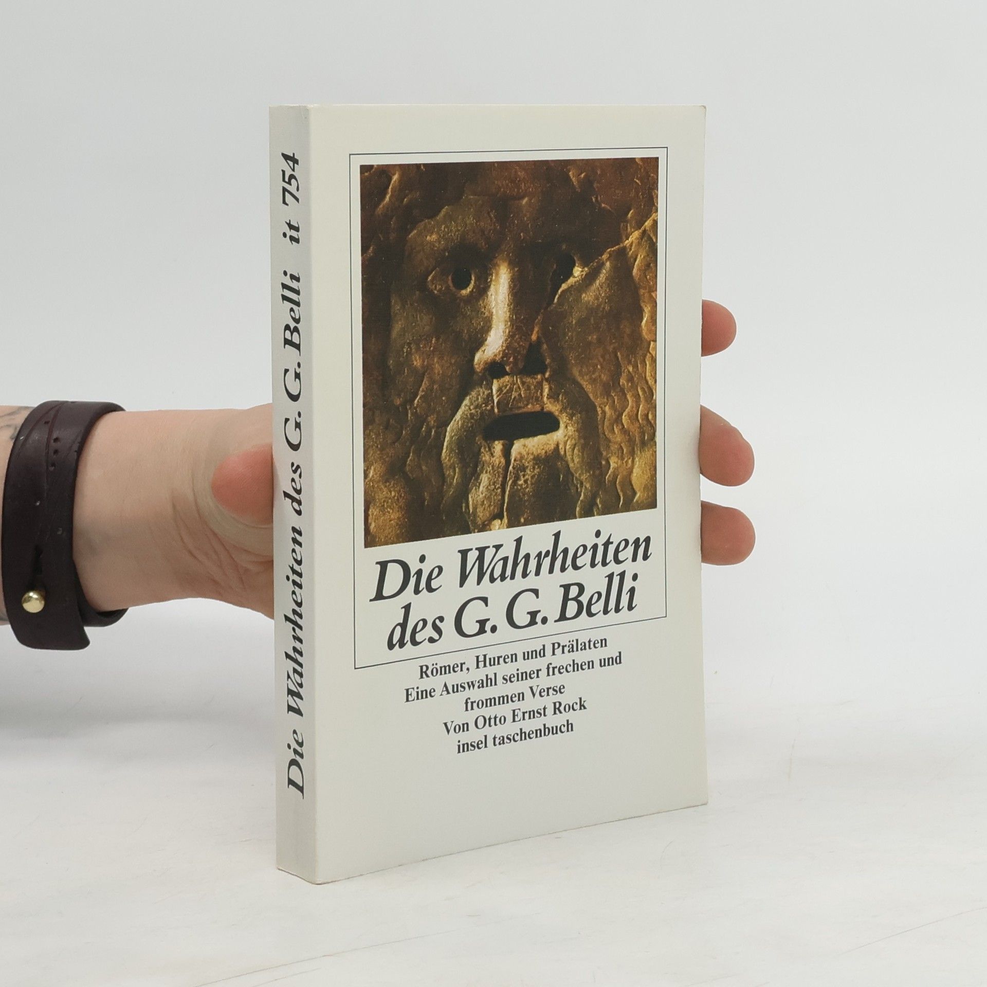 Giuseppe Gioachino Belli Die Wahrheiten des G. G. Belli