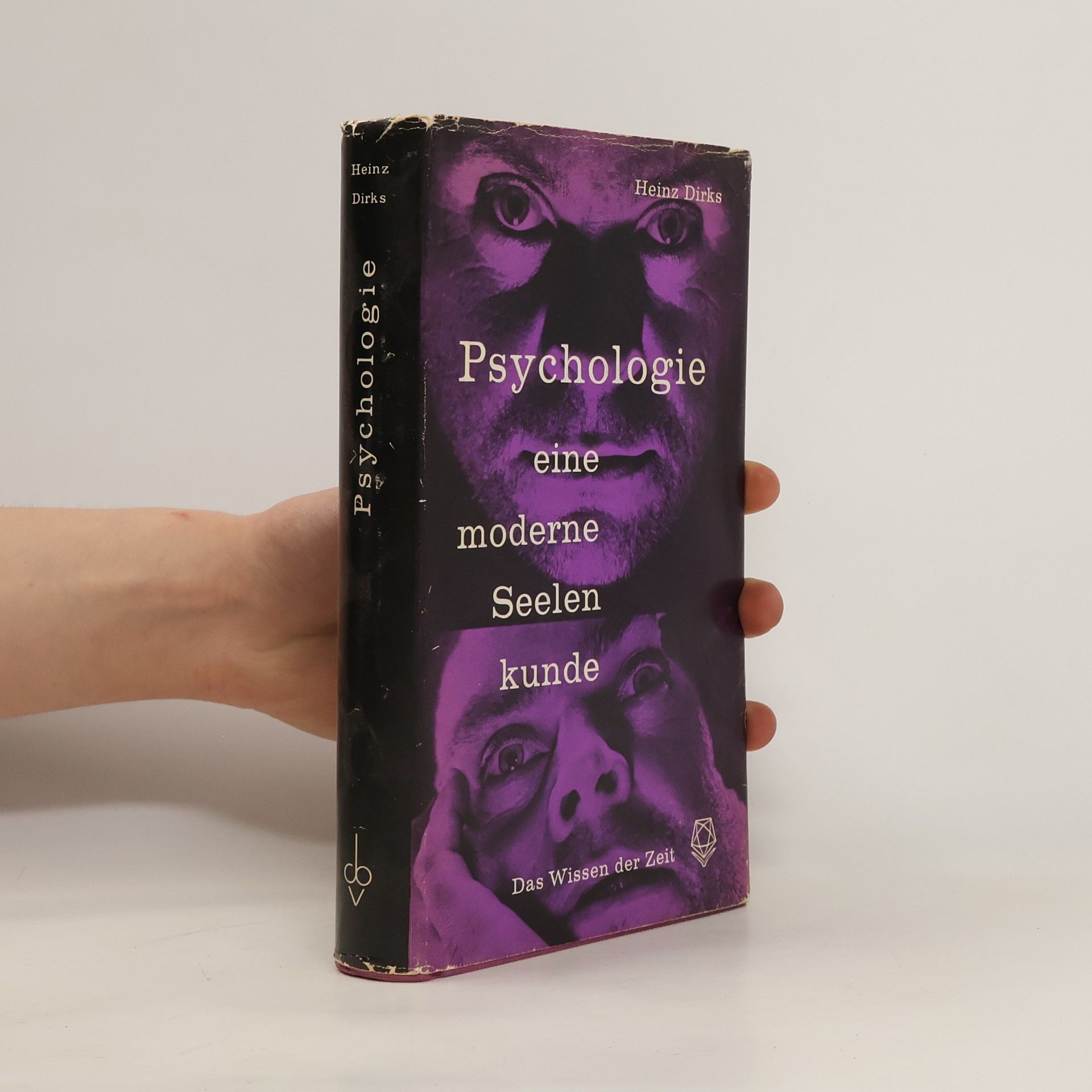 Heinz Dirks Psychologie eine moderne Seelen kunde