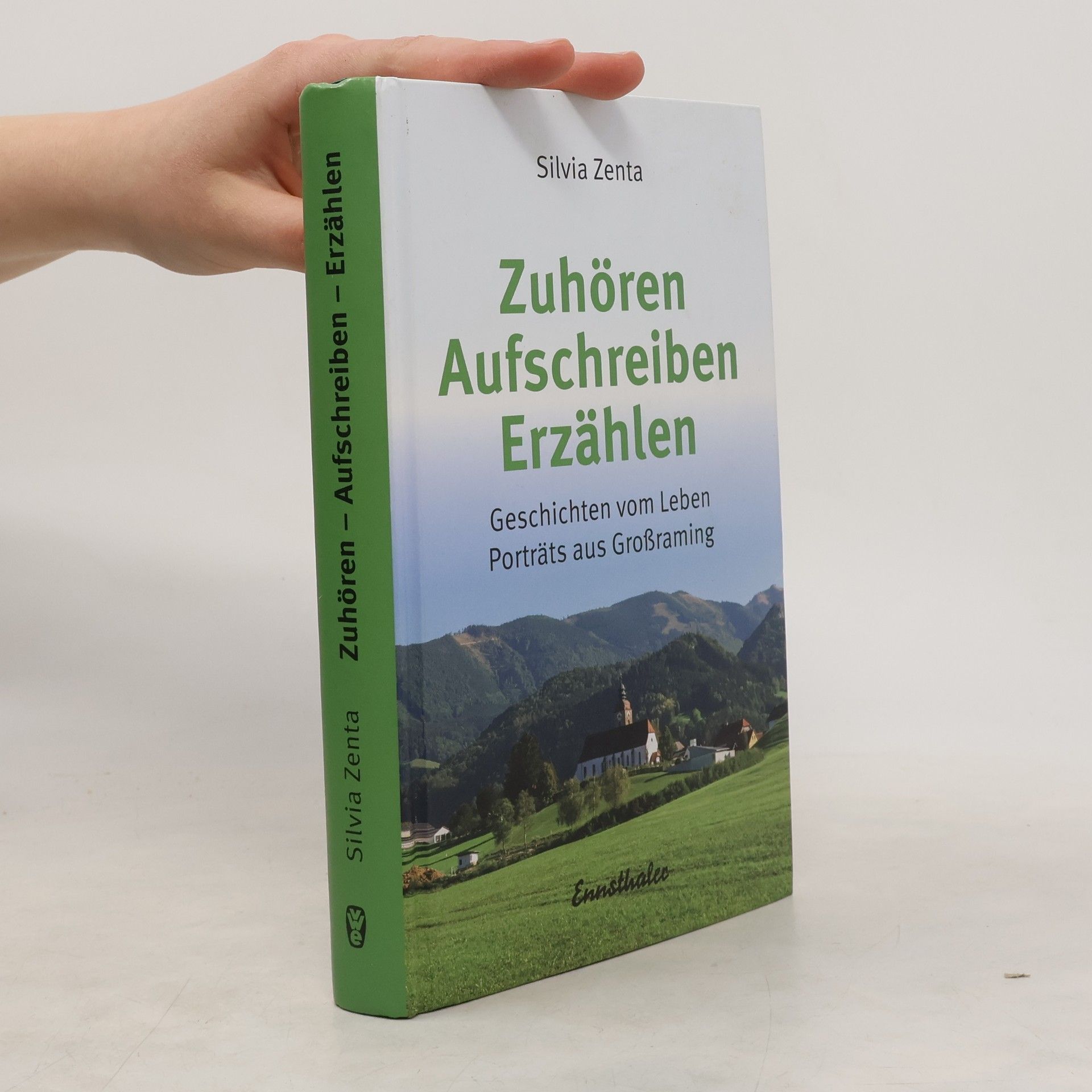 Silvia Zenta Zuhören, Aufschreiben, Erzählen