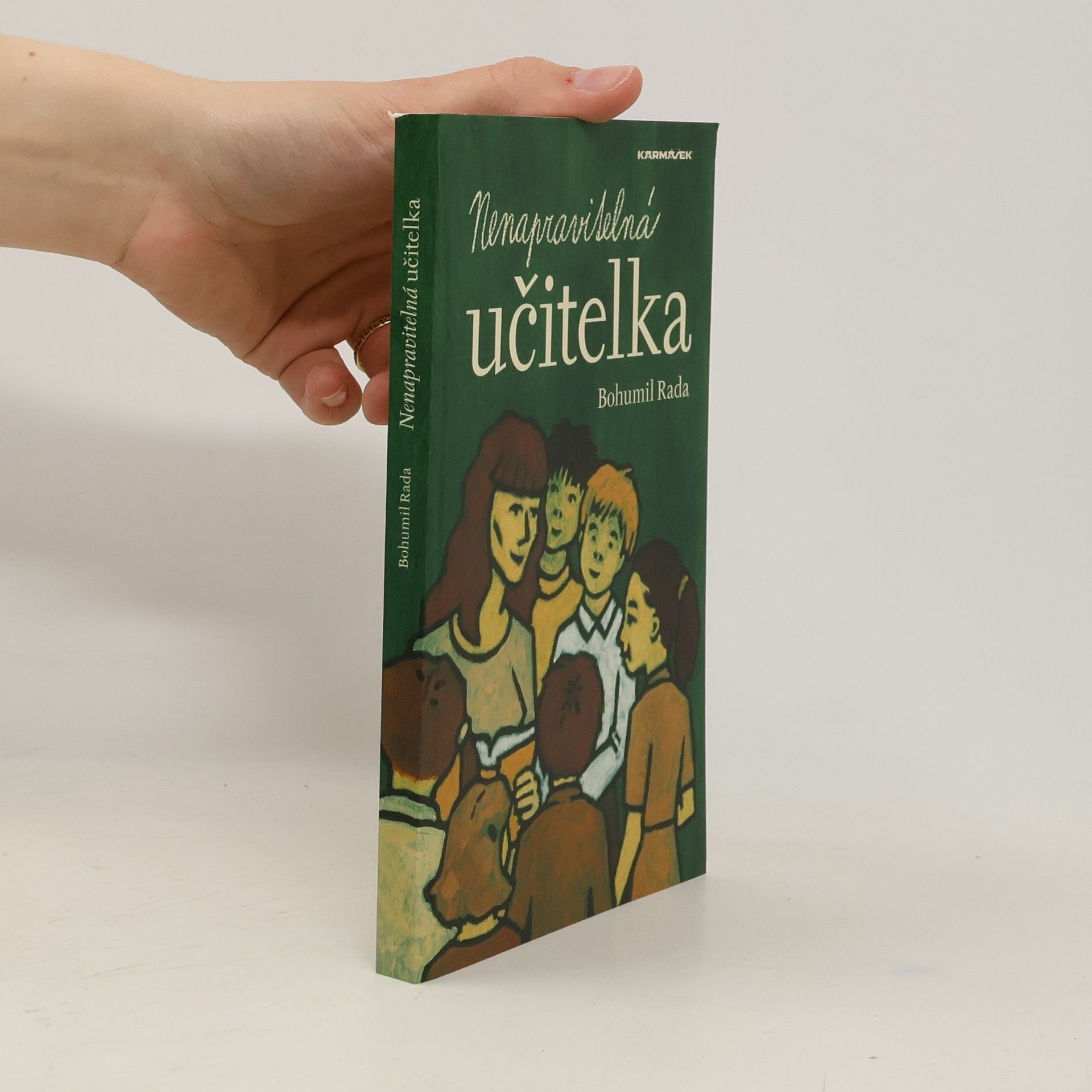 Bohumil Rada Nenapravitelná učitelka