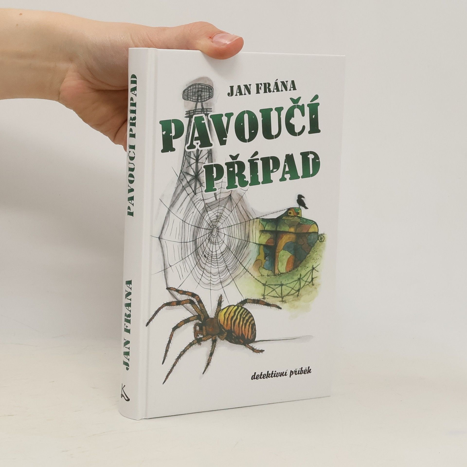 Jan Frána Pavoučí případ