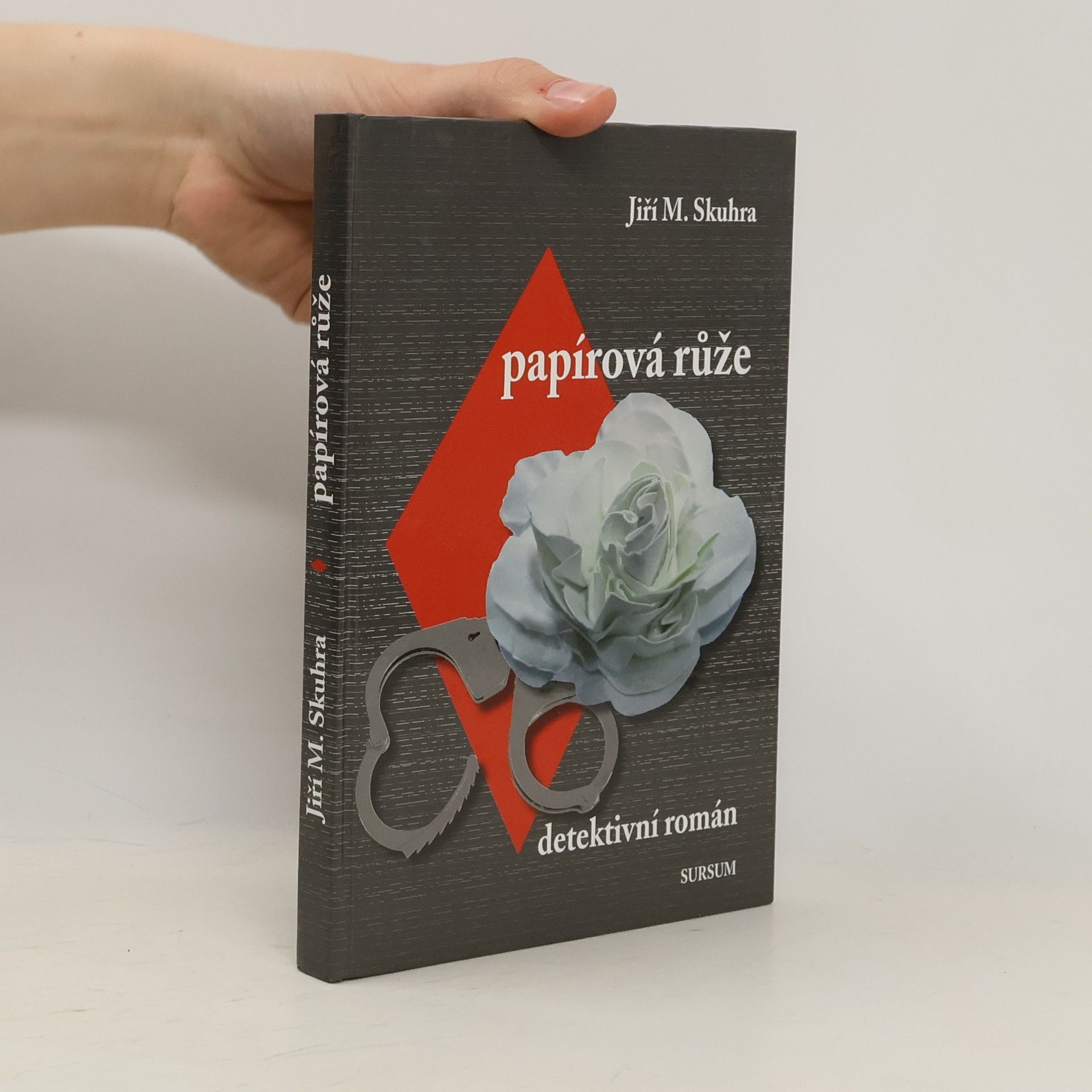 Jiří M. Skuhra Papírová růže