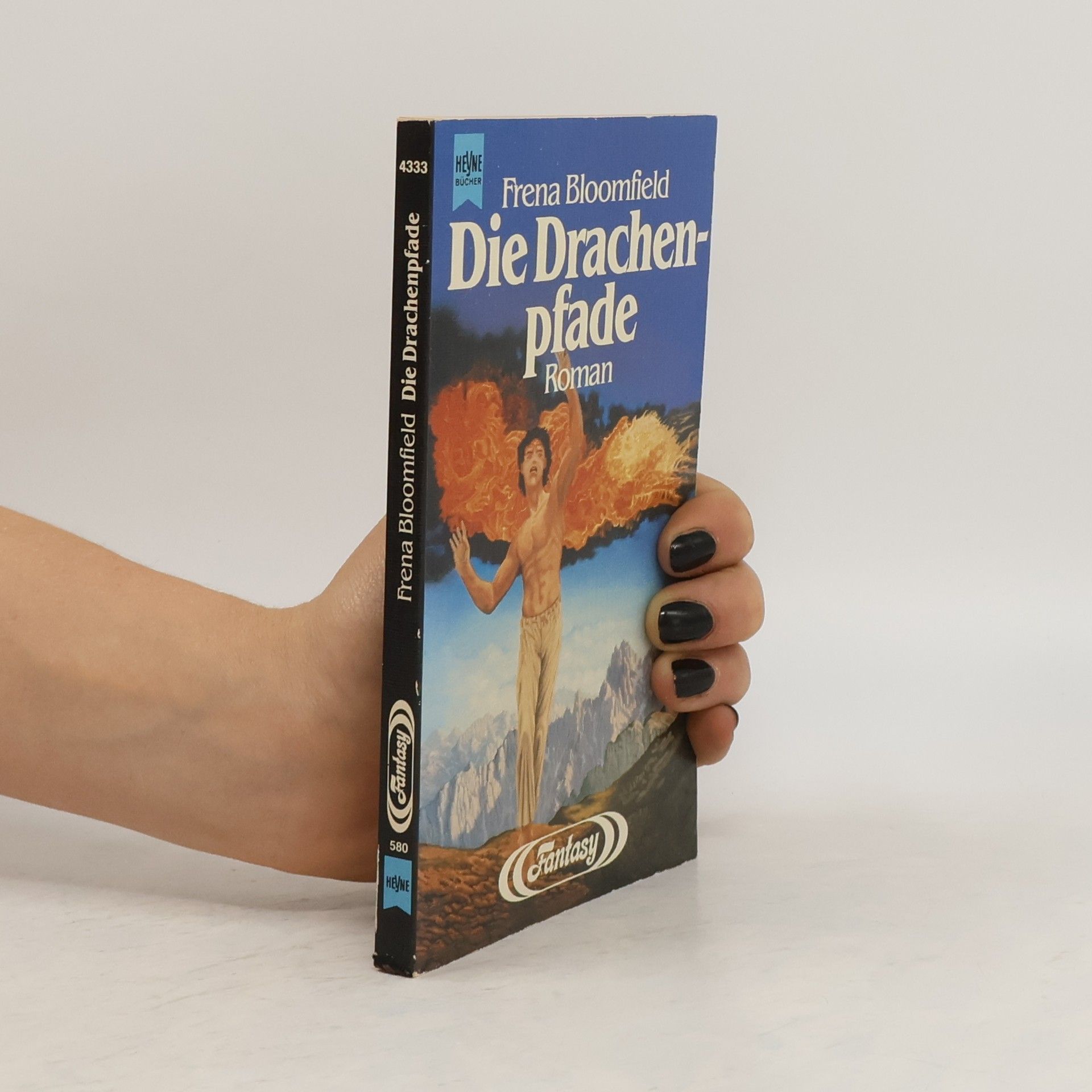Frena Bloomfield Die Drachenpfade. Erster Roman der Dunkelwelt- Legende. Fantasy.