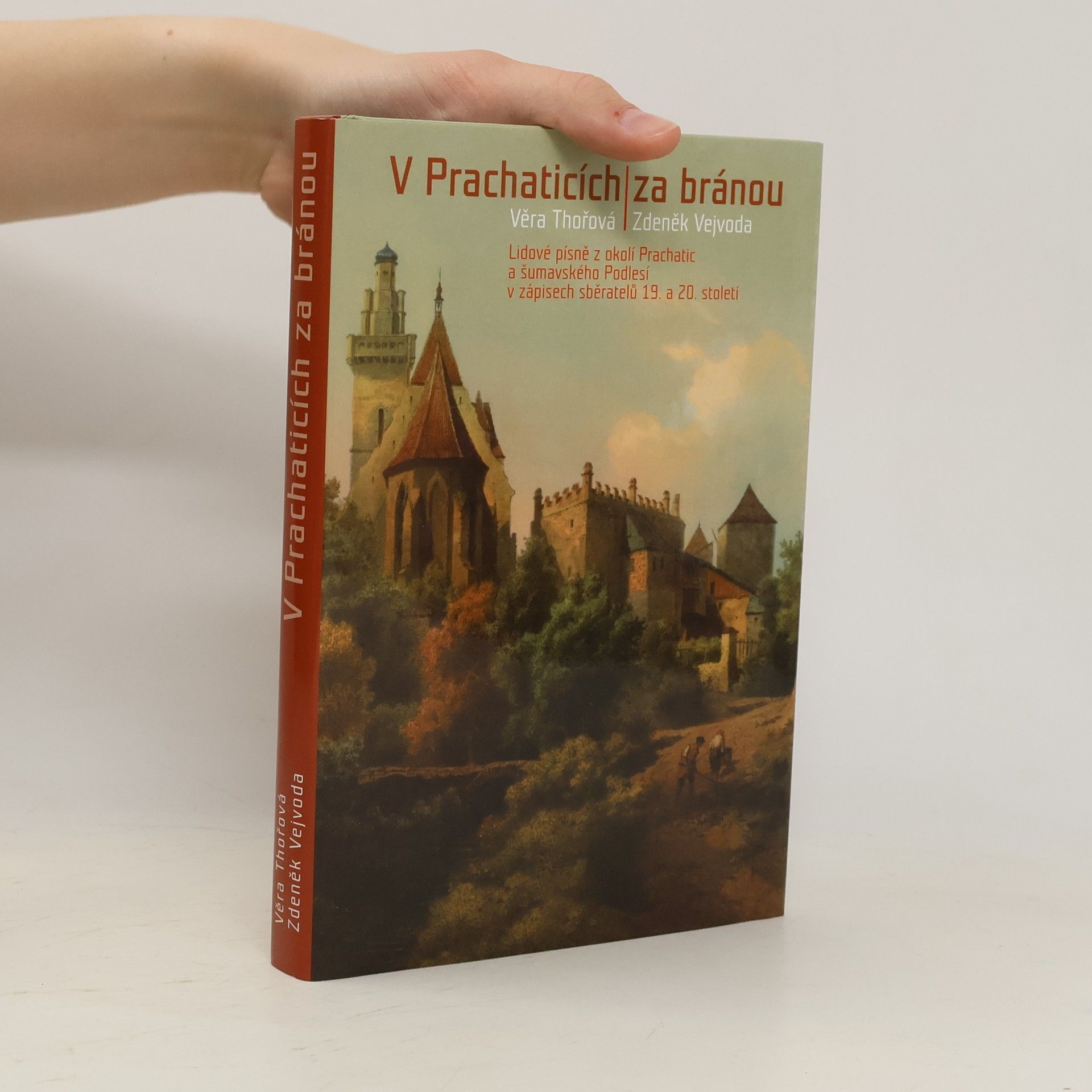 Zdeněk Vejvoda V Prachaticích za bránou