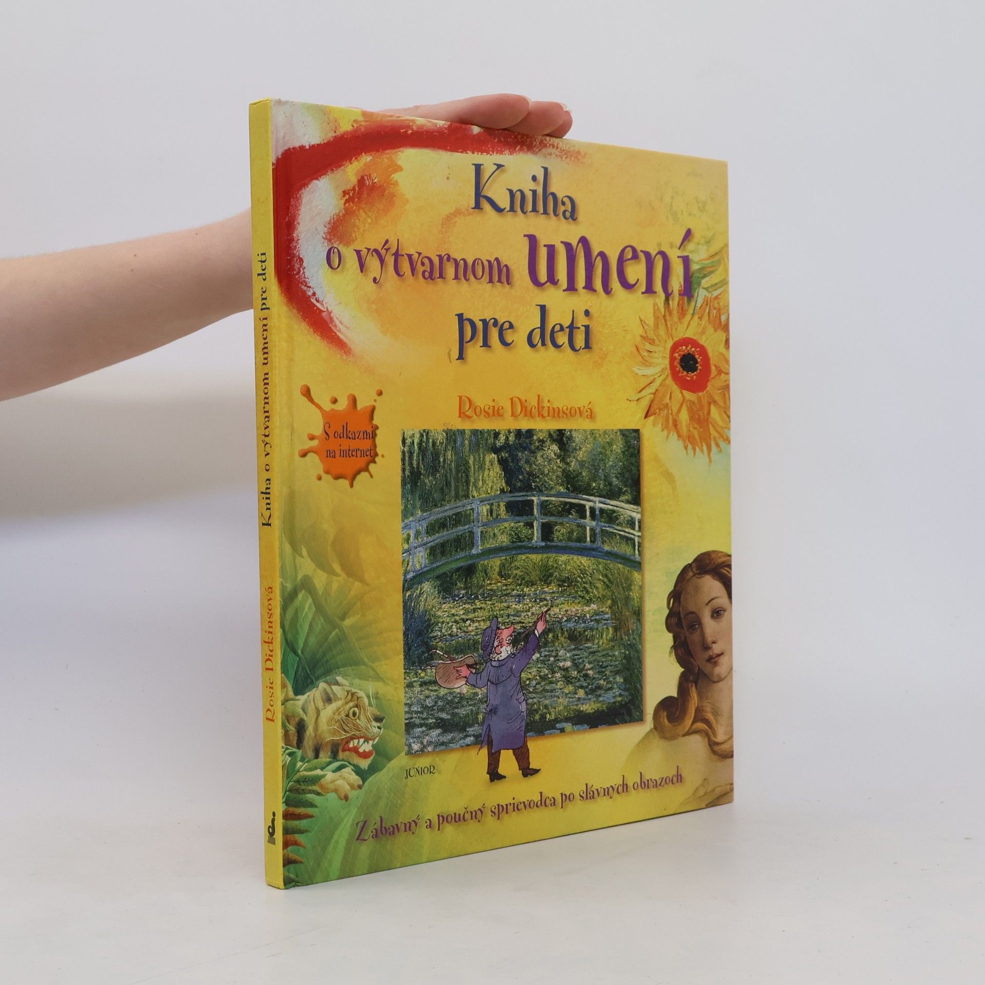 Rosie Dickins Kniha o výtvarnom umení pre deti