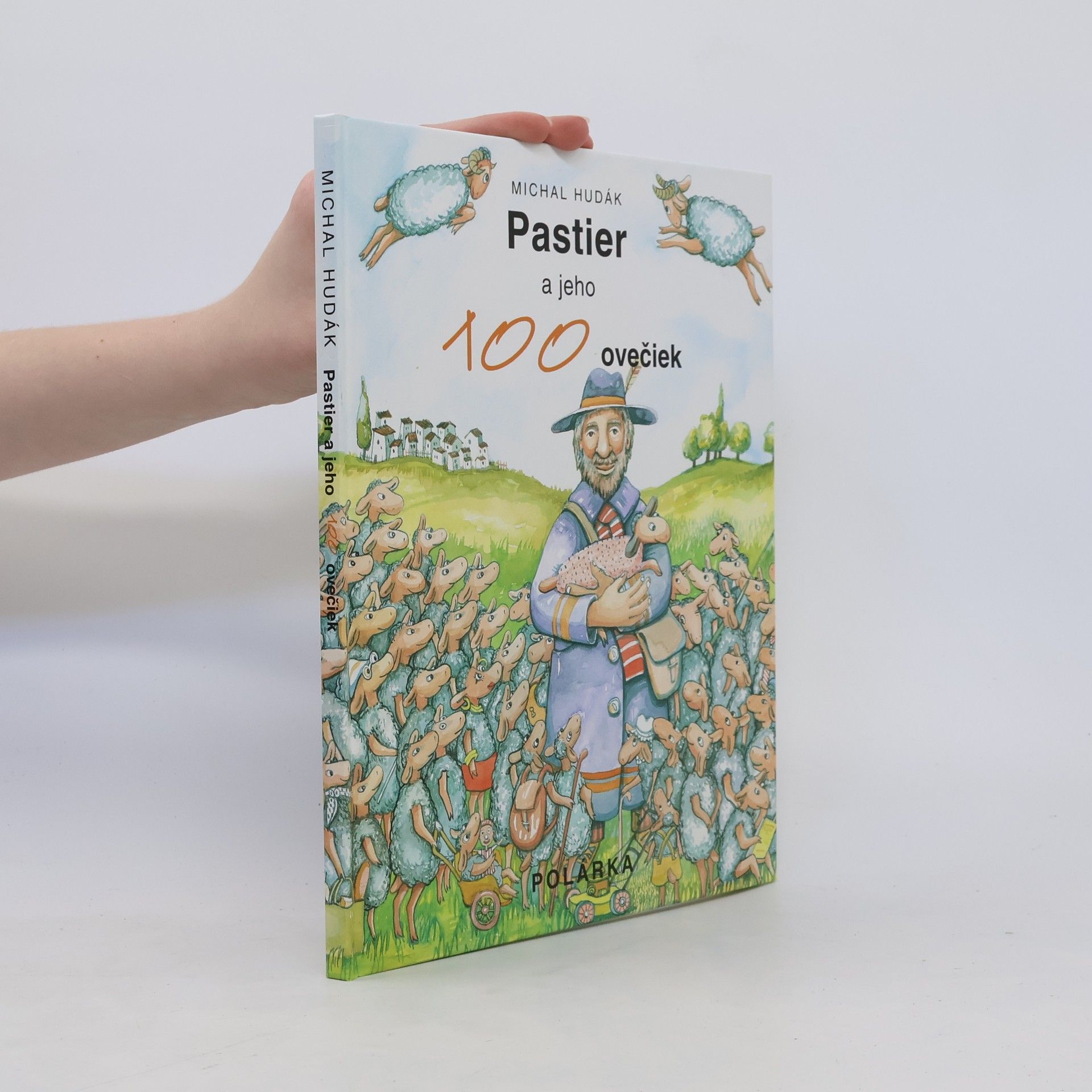 Michal Hudák Pastier a jeho 100 ovečiek