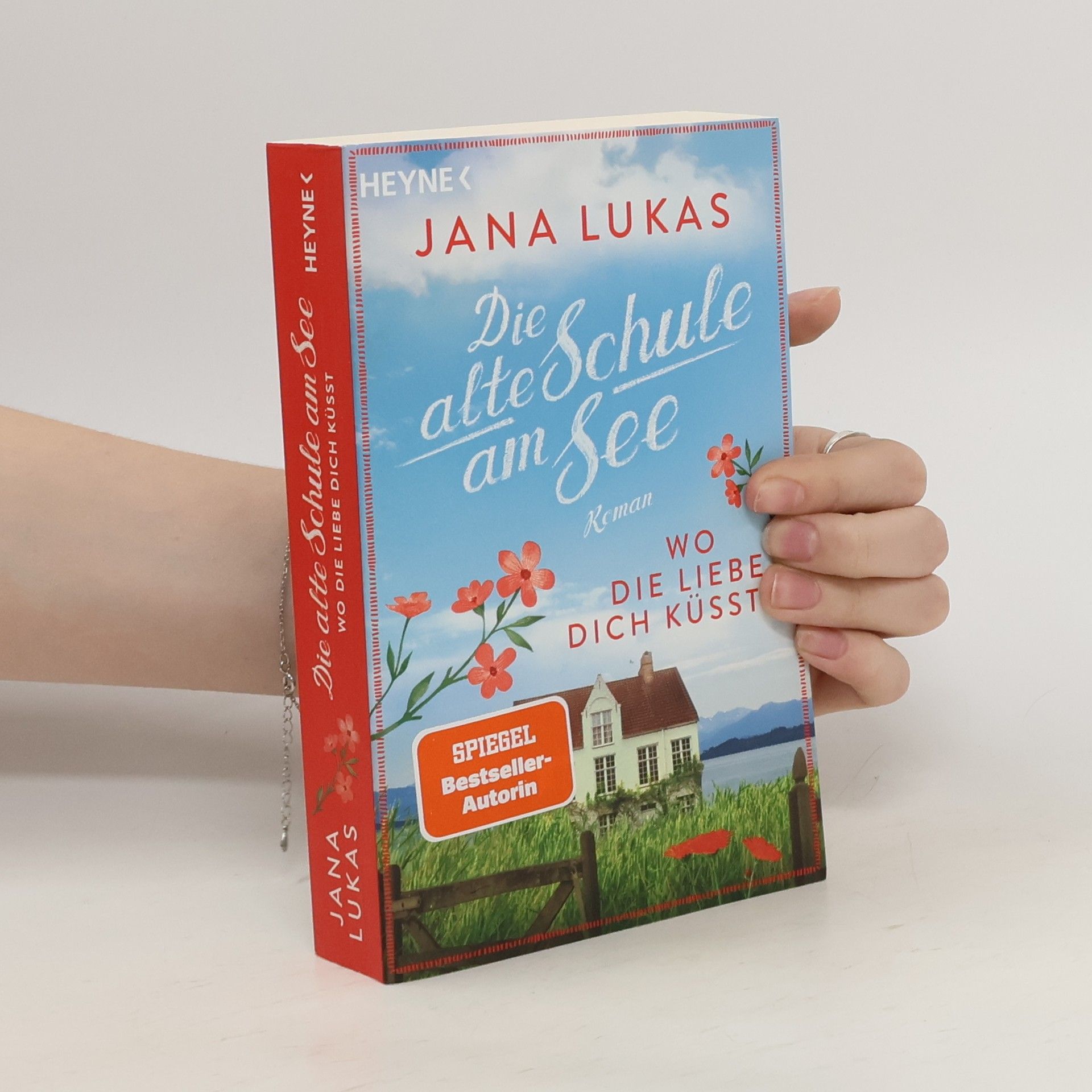 Jana Lukas Wo die Liebe dich küsst