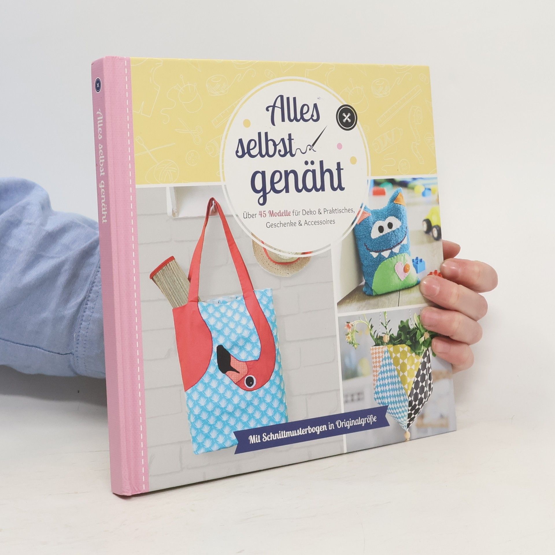 Collectif d'auteurs Alles selbst genäht: Über 45 Modelle für Deko & Praktisches, Geschenke & Accessoires