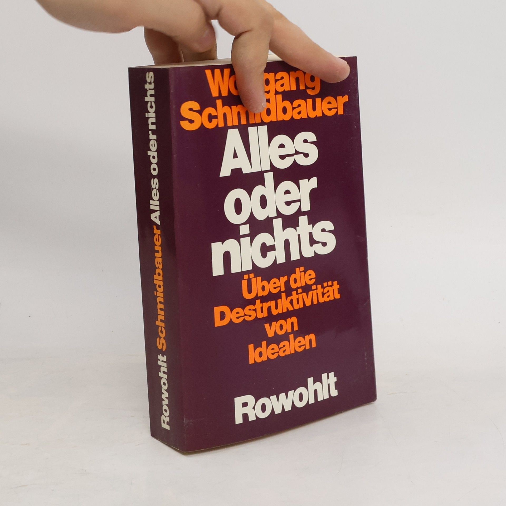 Wolfgang Schmidbauer Alles oder nichts