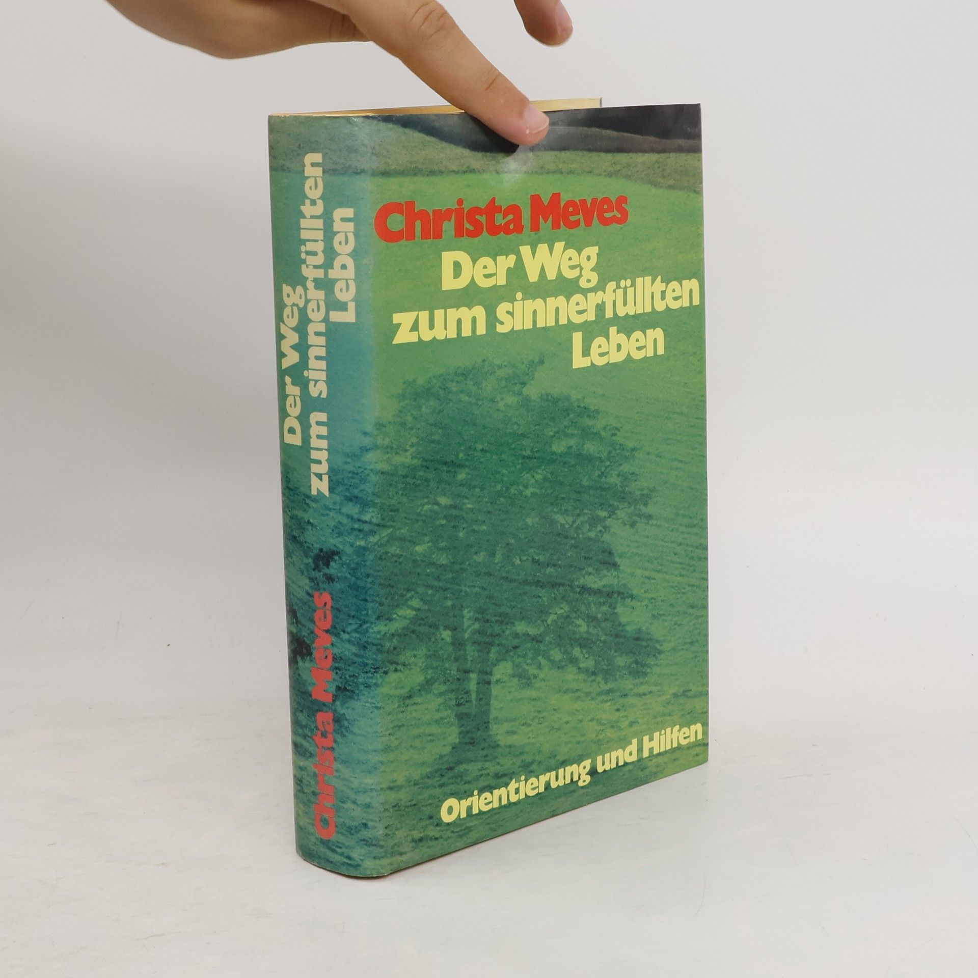Christa Meves Der Weg zum sinnerfüllten Leben
