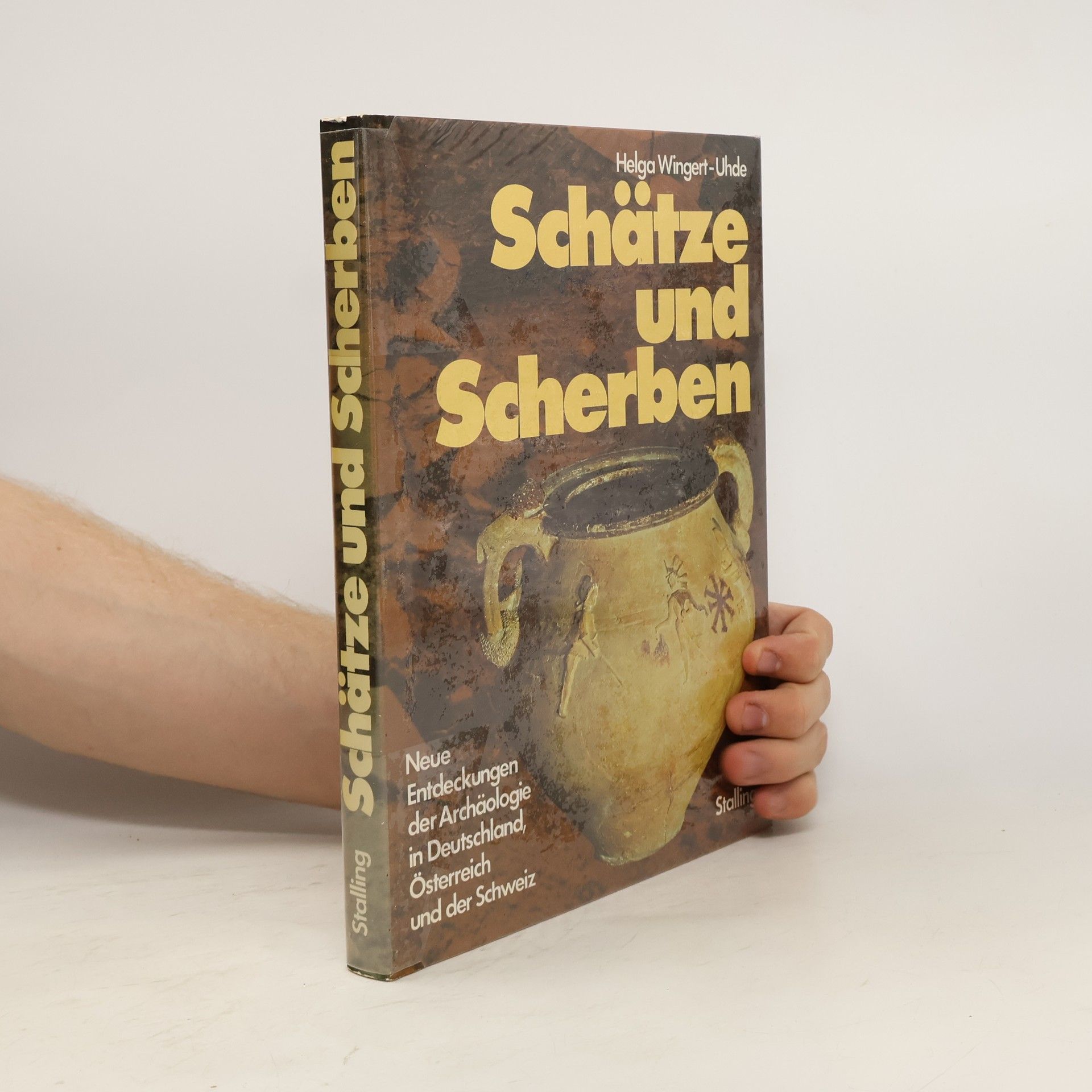 Helga Wingert Uhde Schätze und Scherben