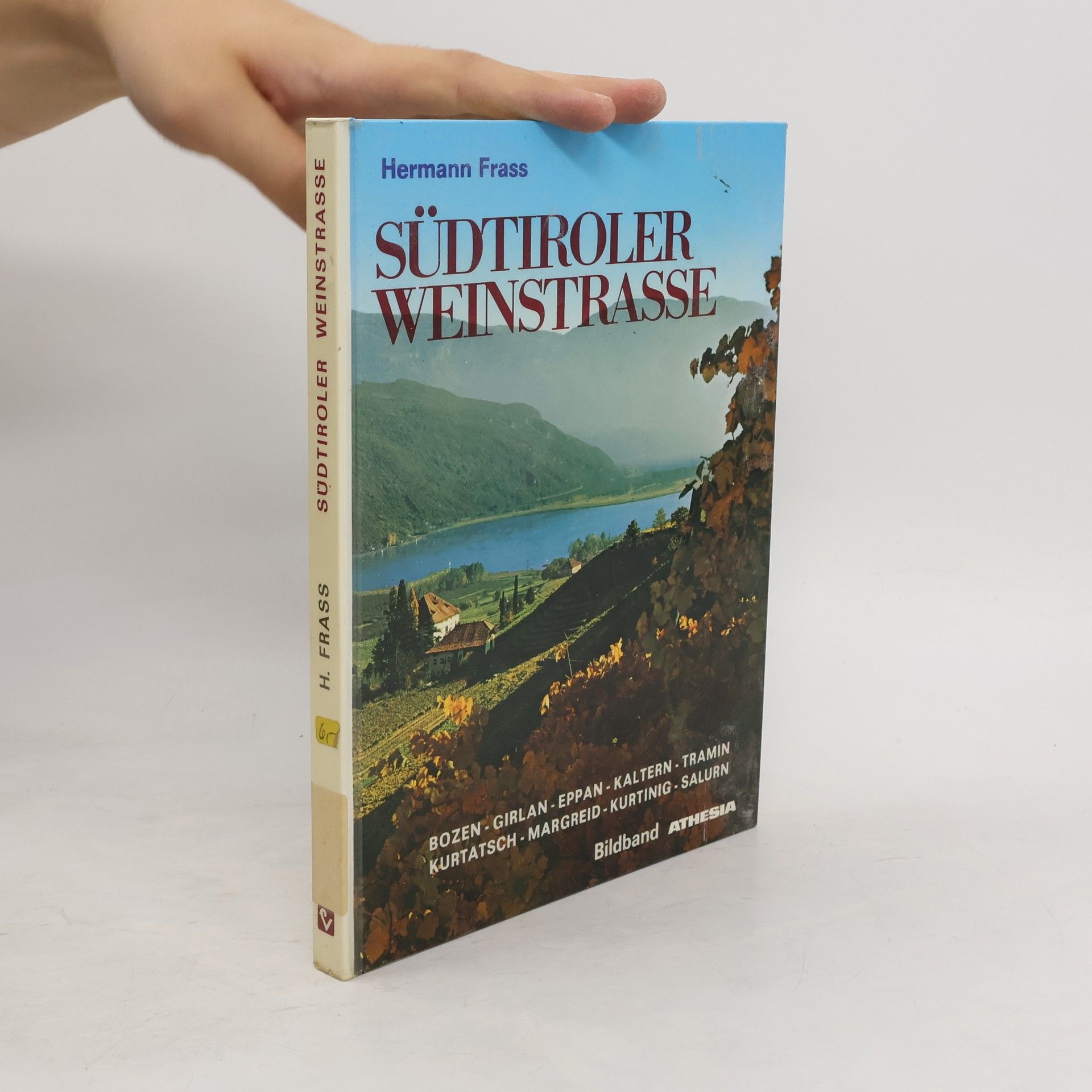 Hermann Frass Südtiroler Weinstrasse