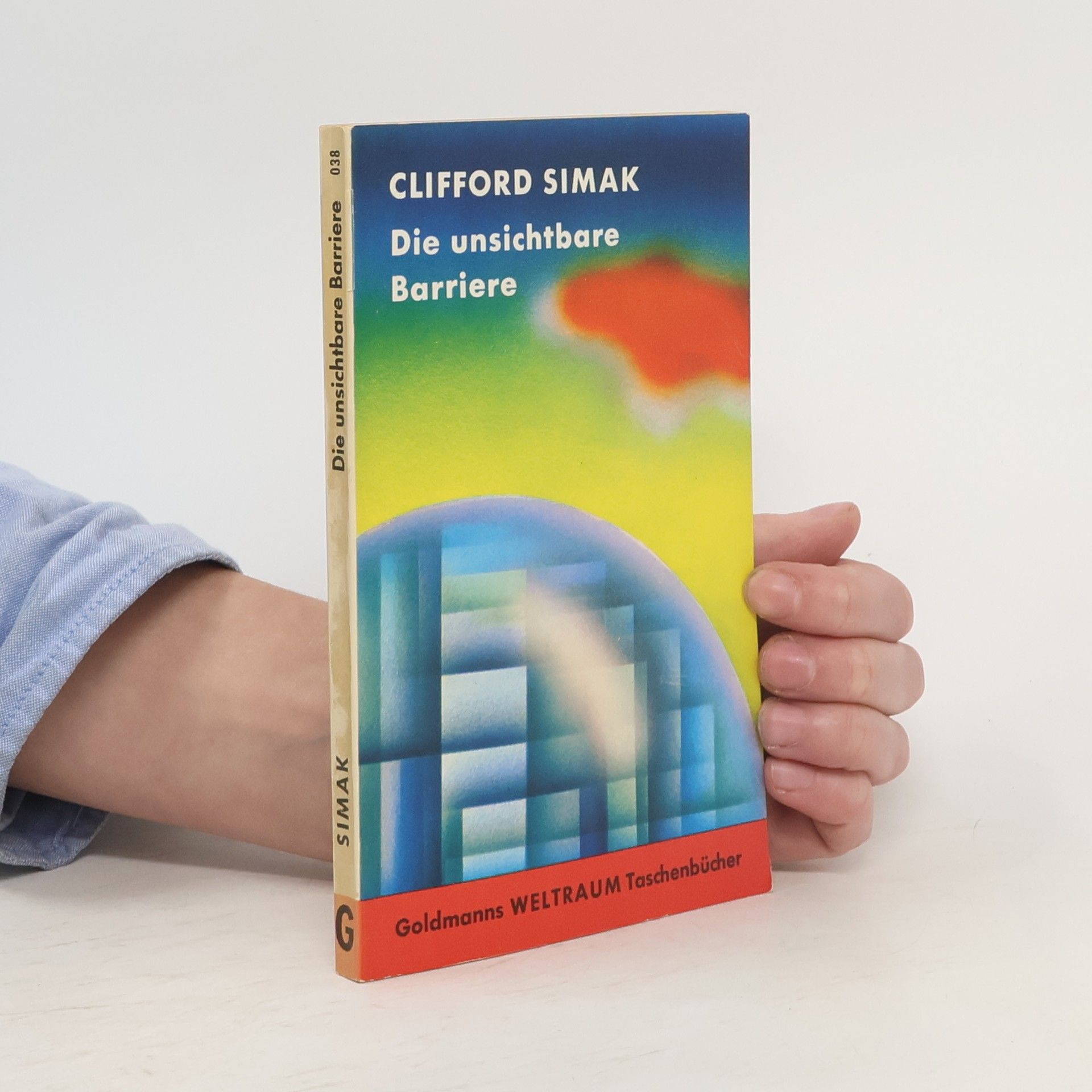 Clifford D. Simak Die unsichtbare Barriere