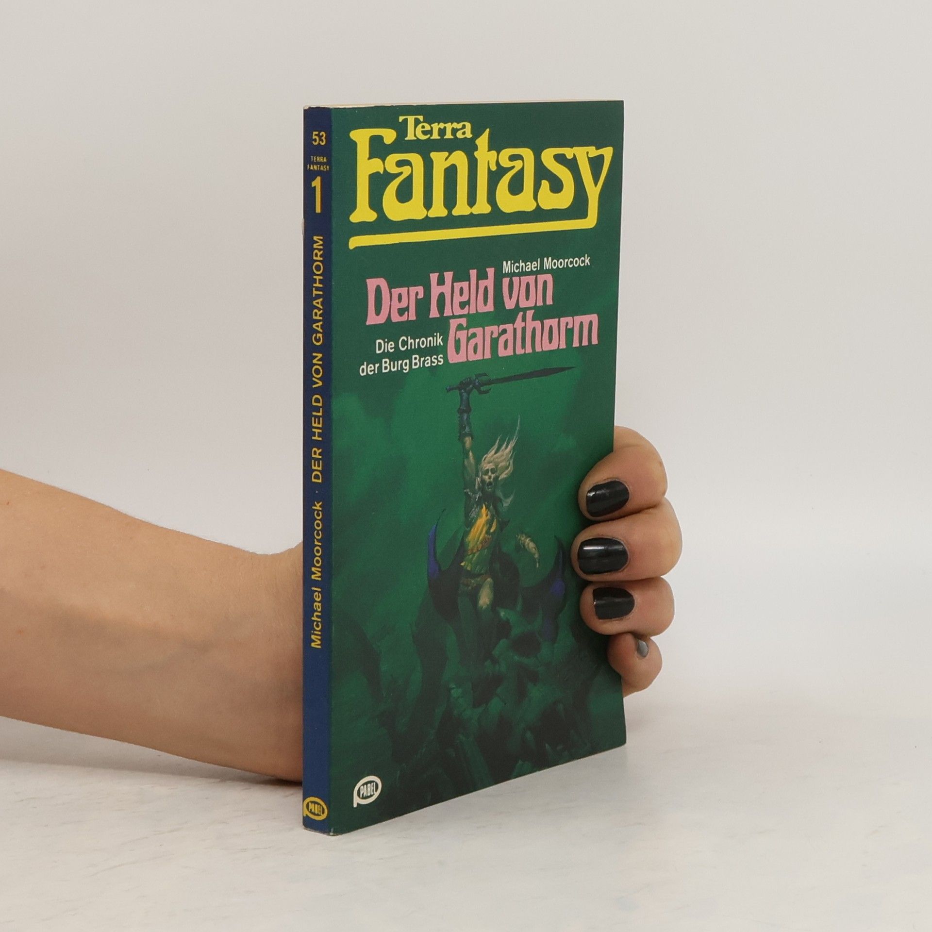Michael Moorcock Terra Fantasy 53. Der Held von Garathorm
