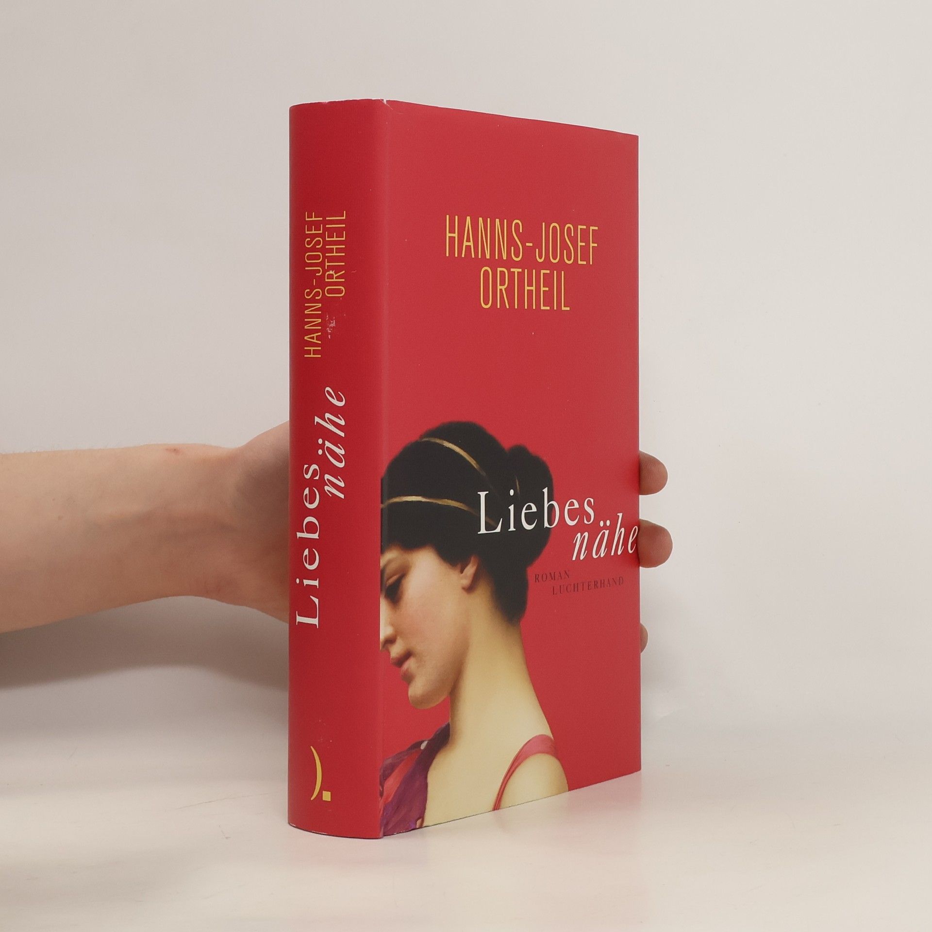 Hanns-Josef Ortheil Liebesnähe