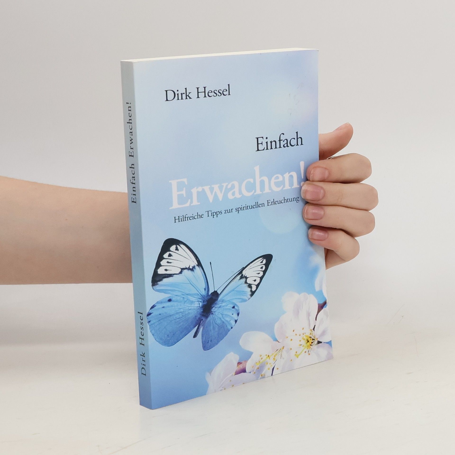 Dirk Hessel Einfach Erwachen!