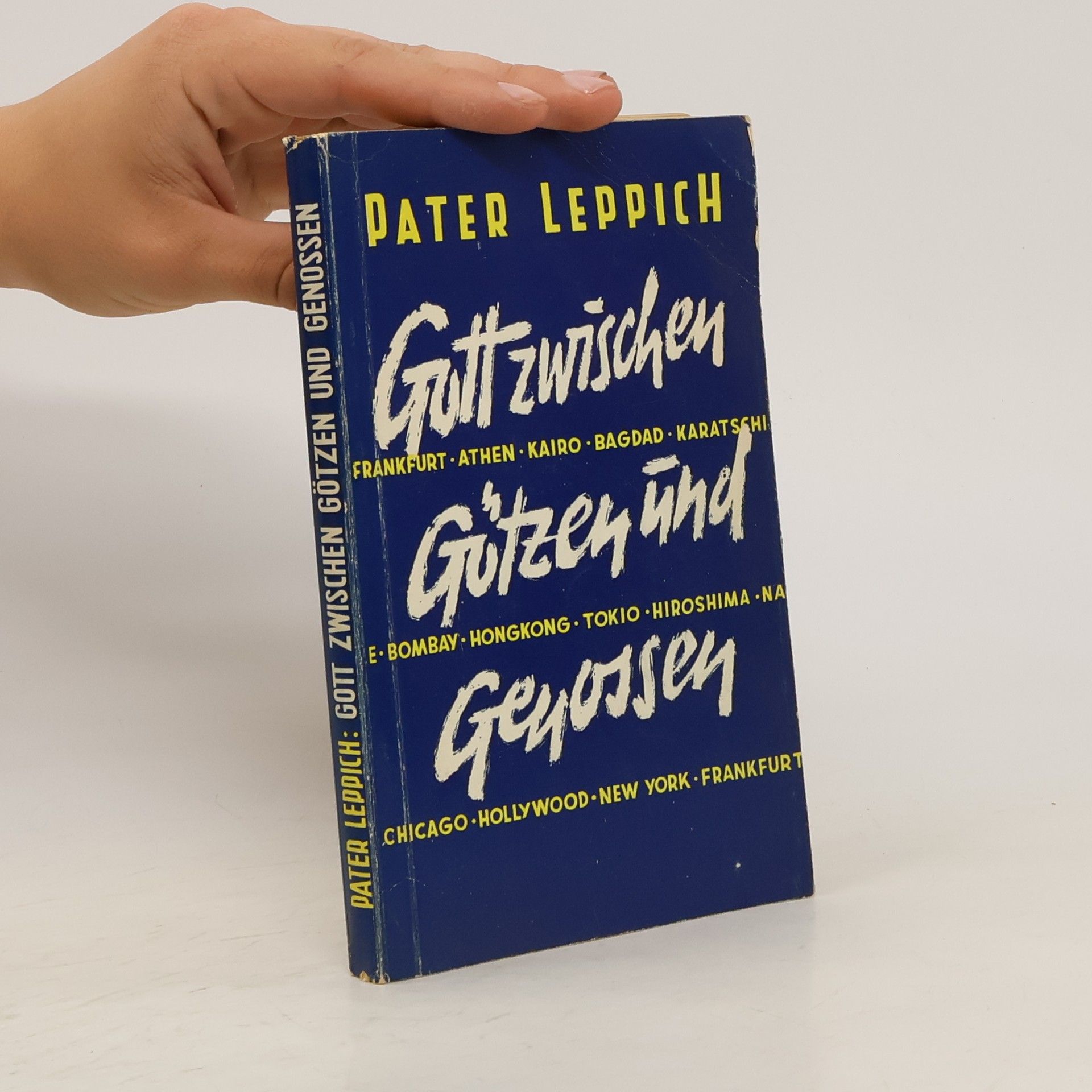 Pater Leppich Gott zwischen Götzen und Genossen