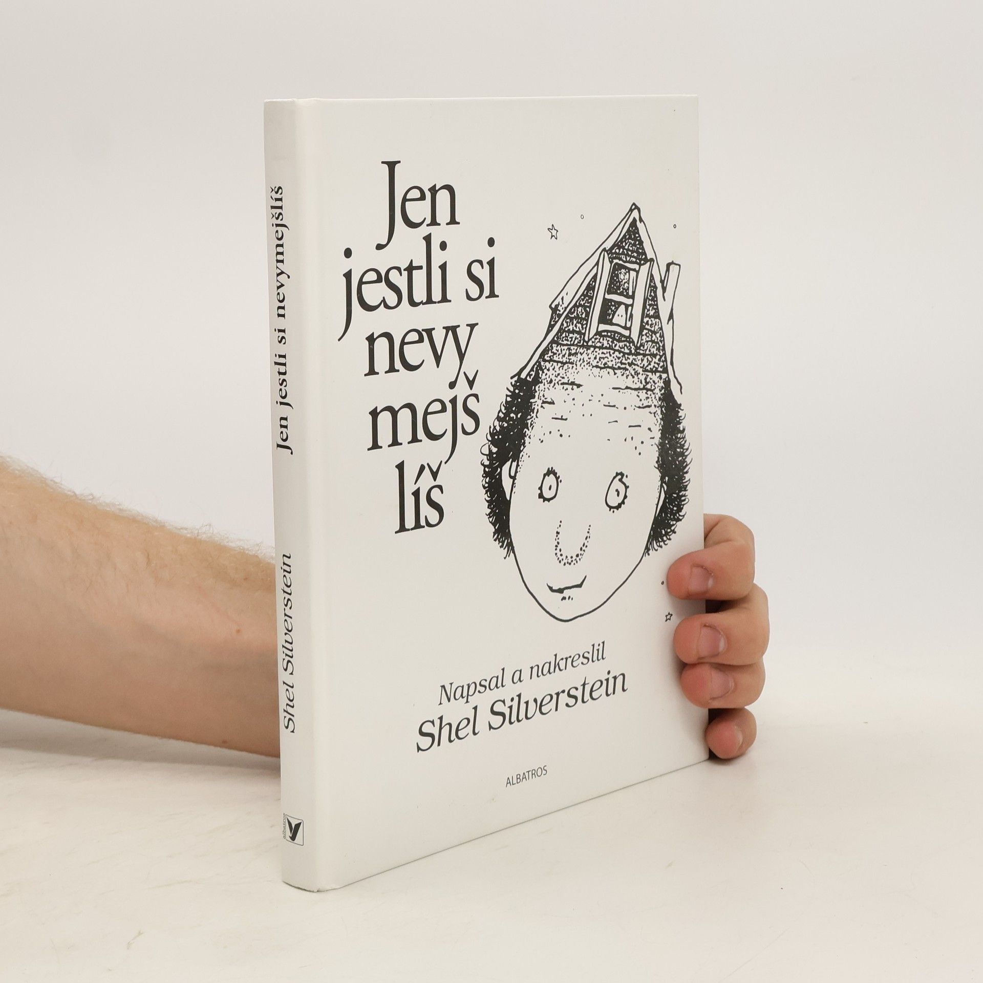 Shel Silverstein Jen jestli si nevymejšlíš