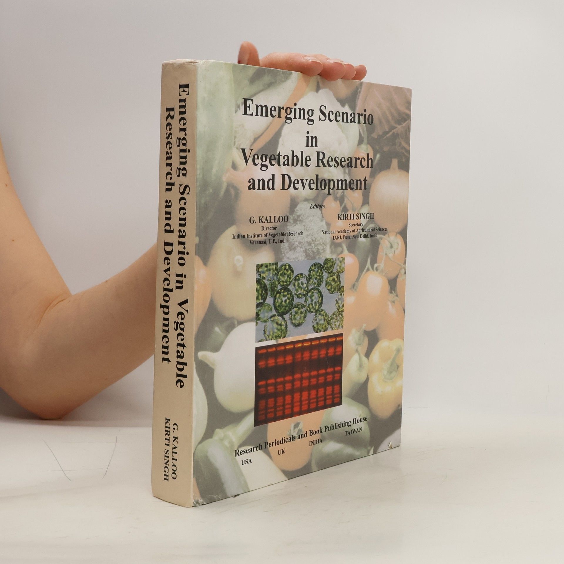 G. Kalloo Emerging Scenario in Vegetable Research and Development