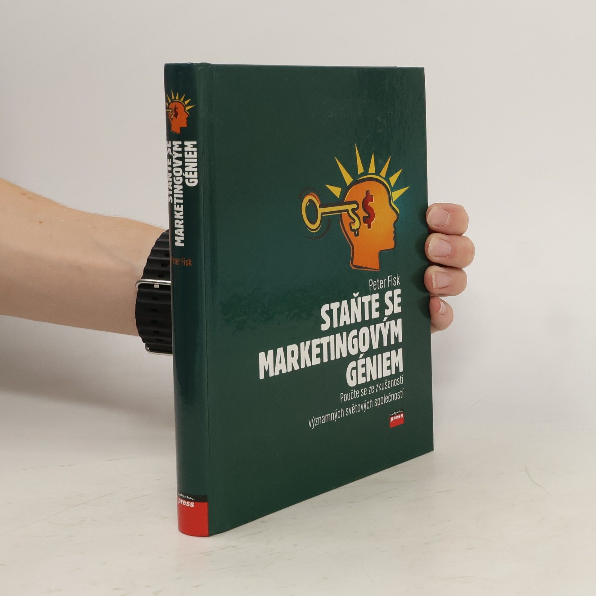 Peter Fisk Staňte se marketingovým géniem