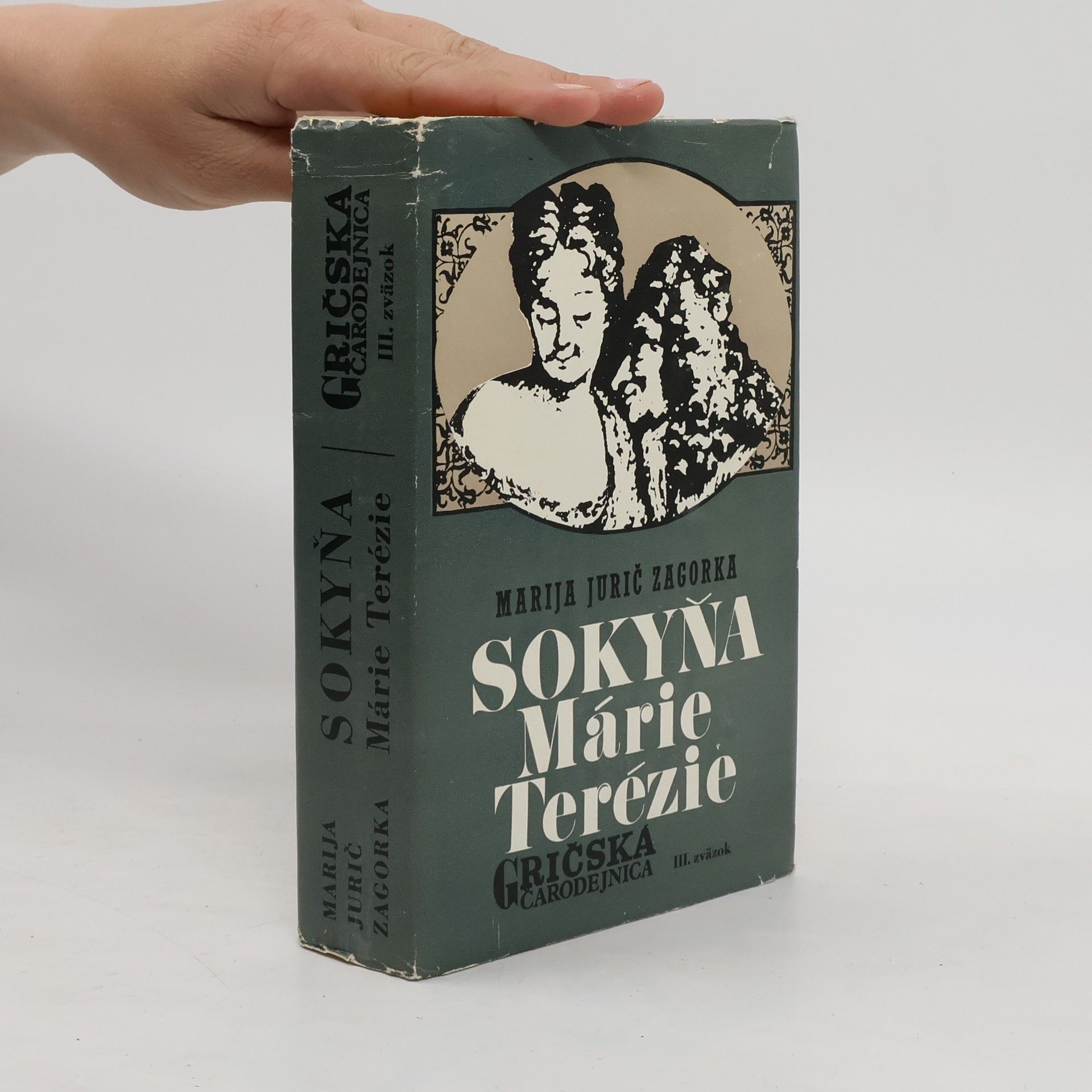 Marija Jurić Zagorka Gričská čarodějnica 3. díl. Sokyňa Marie Terézie