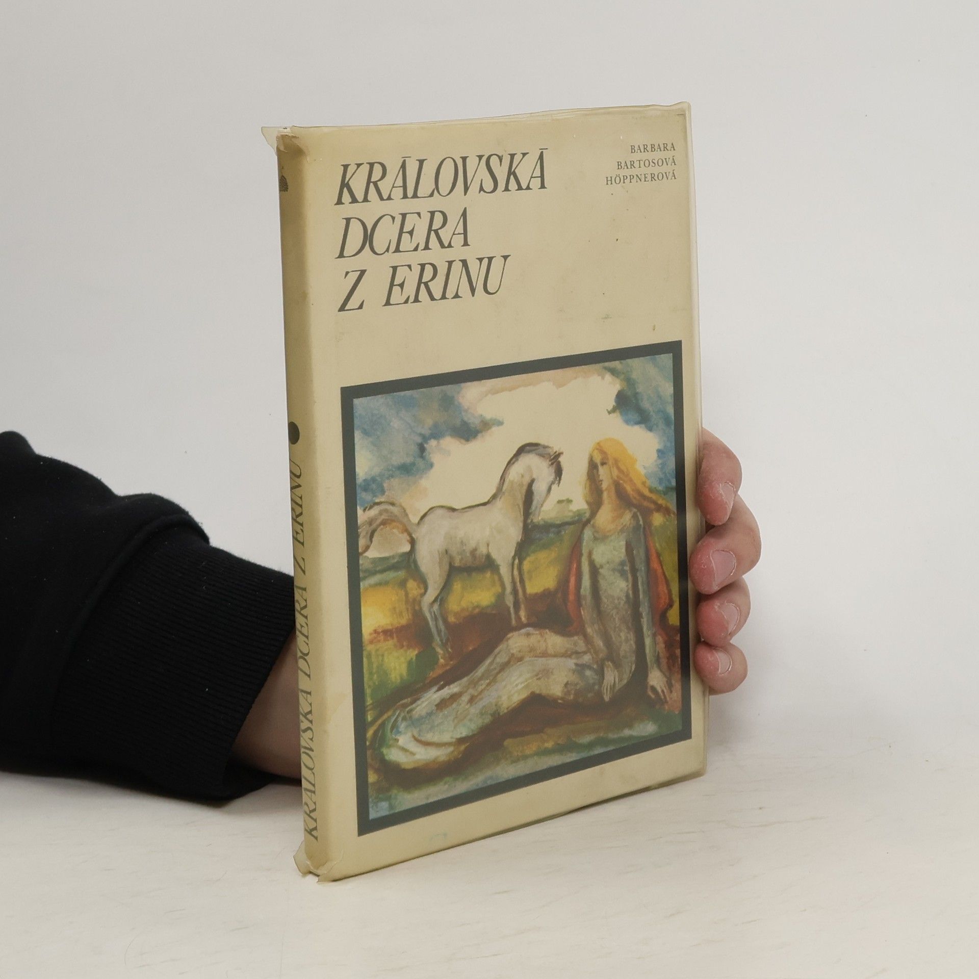 Barbara BartosHöppner Královská dcera z Erinu